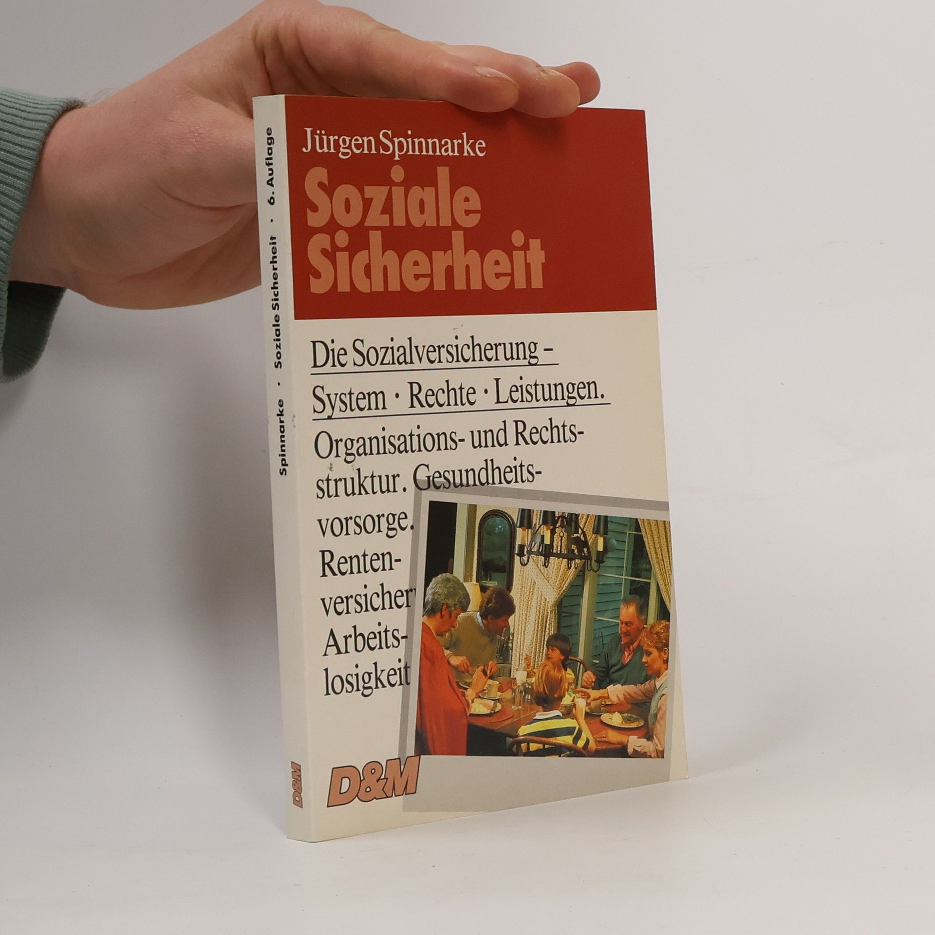 Jürgen Spinnarke Soziale Sicherheit in der Bundesrepublik Deutschland - 6. Auflage