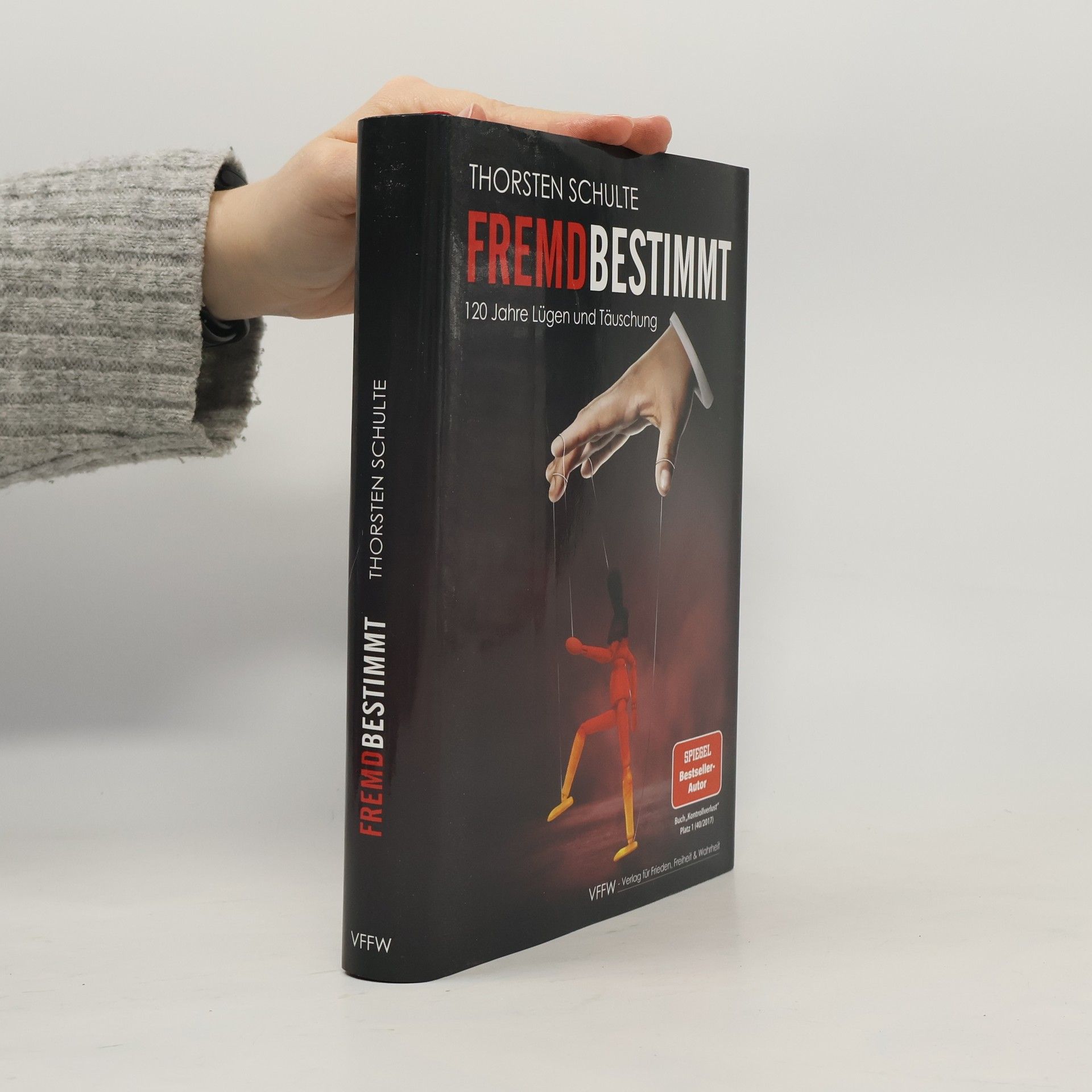 Thorsten Schulte Fremdbestimmt