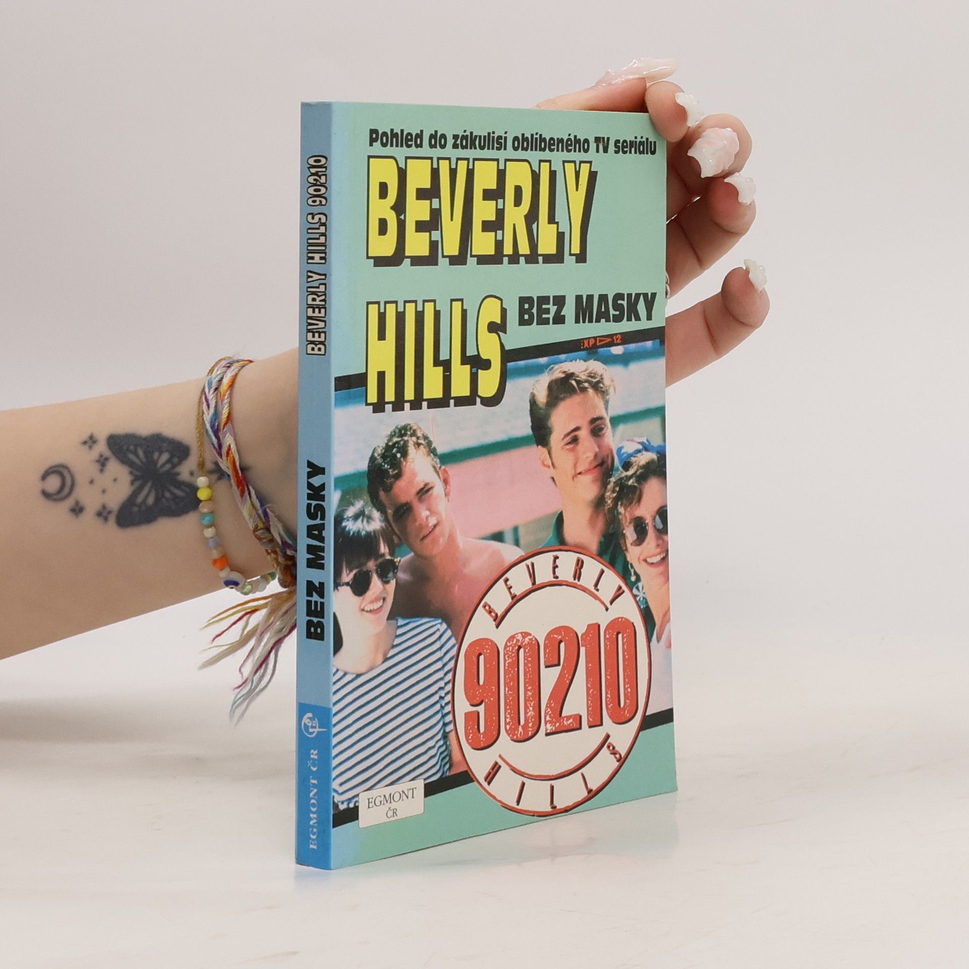 Bart Mills Beverly Hills bez masky : [pohled do zákulisí oblíbeného TV seriálu]