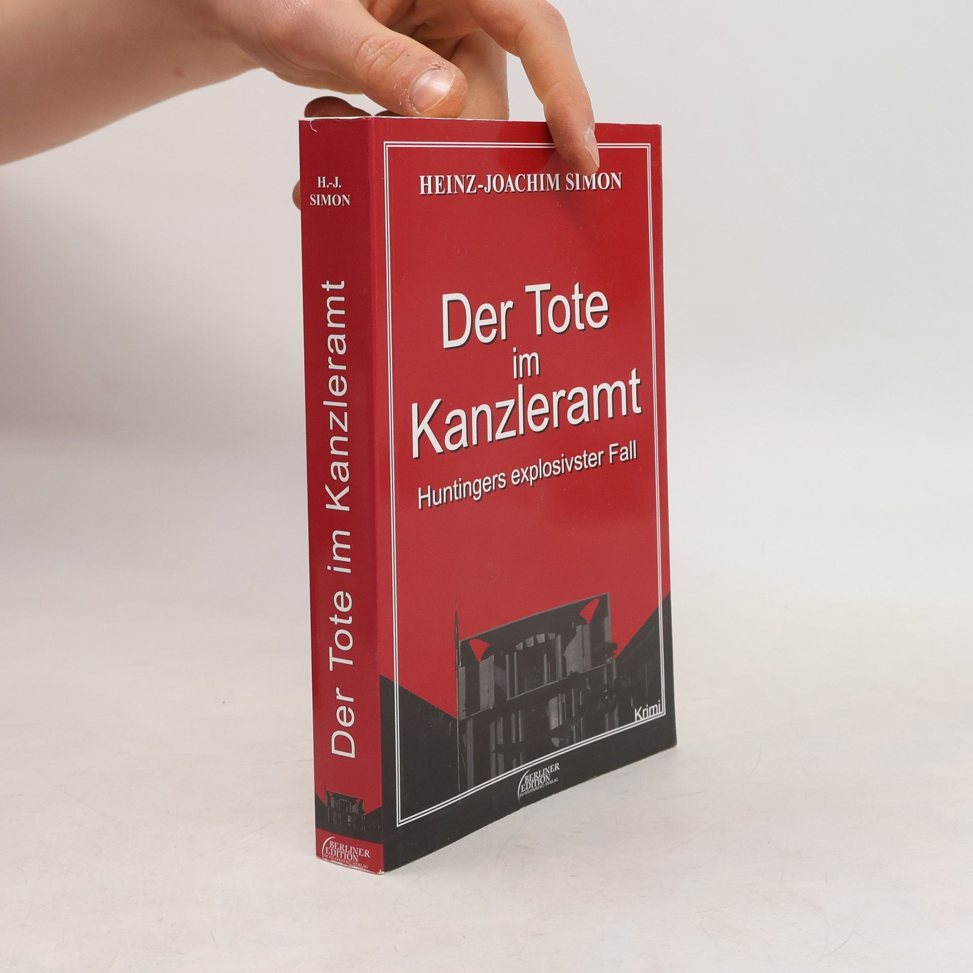 Heinz-Joachim Simon Der Tote im Kanzleramt