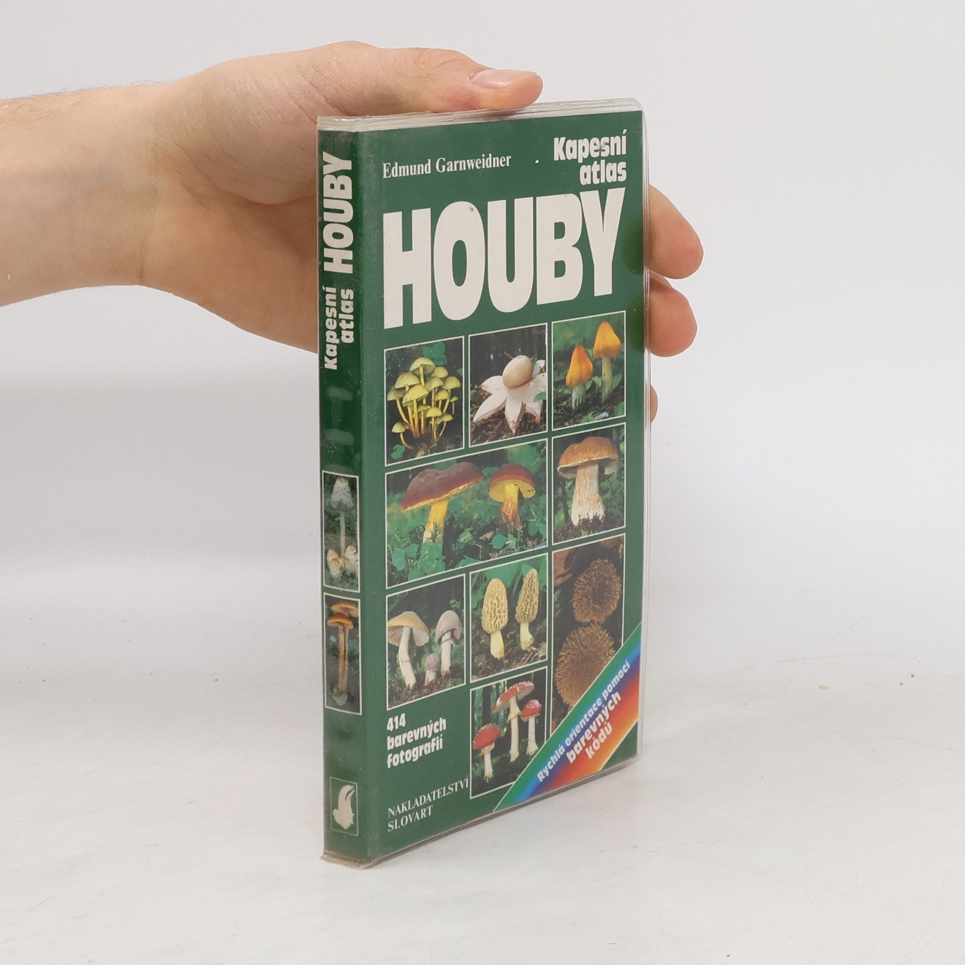 Edmund Garnweidner Houby : praktická příručka k poznávání a určování hub ve střední Evropě