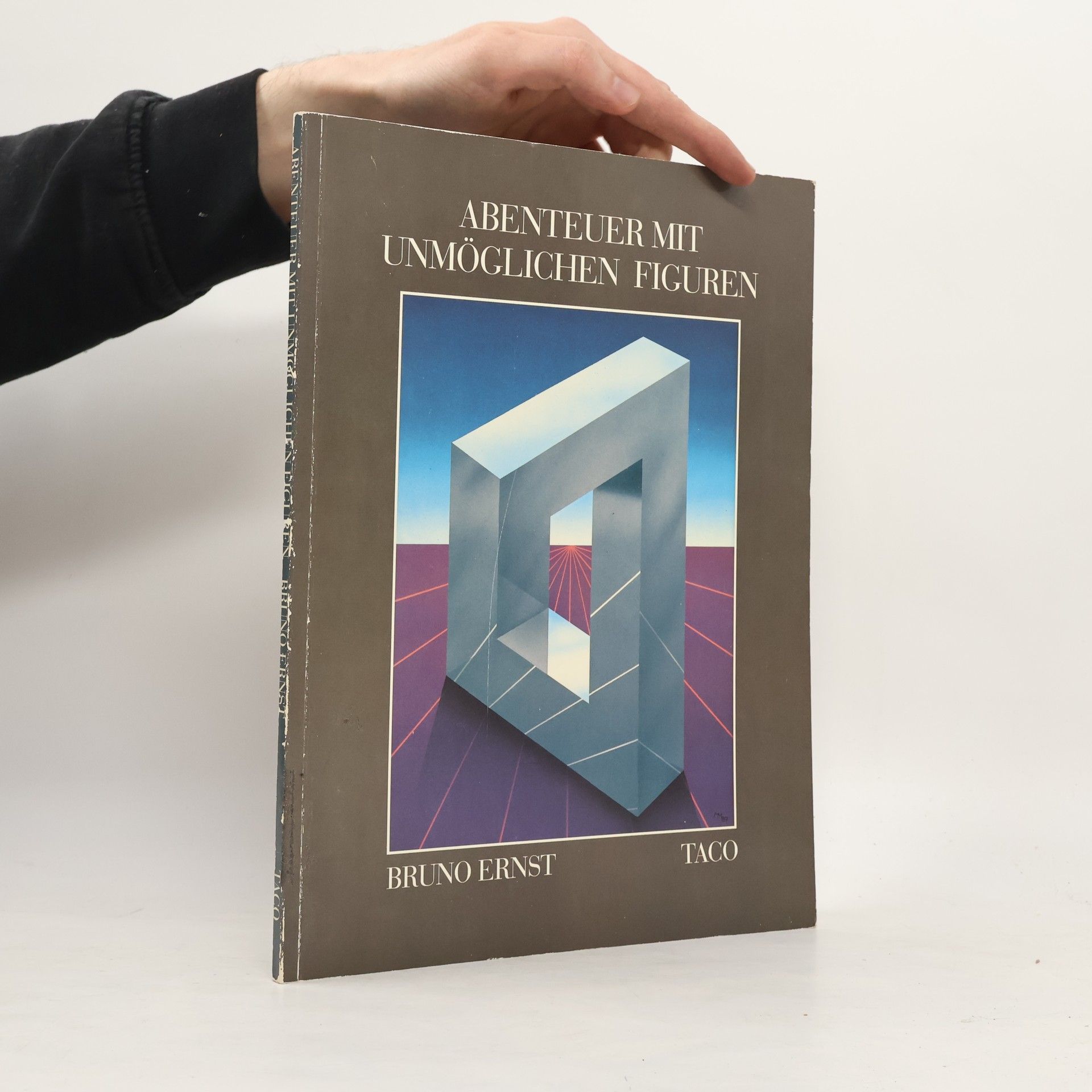Bruno Ernst Abenteuer mit unmöglichen Figuren