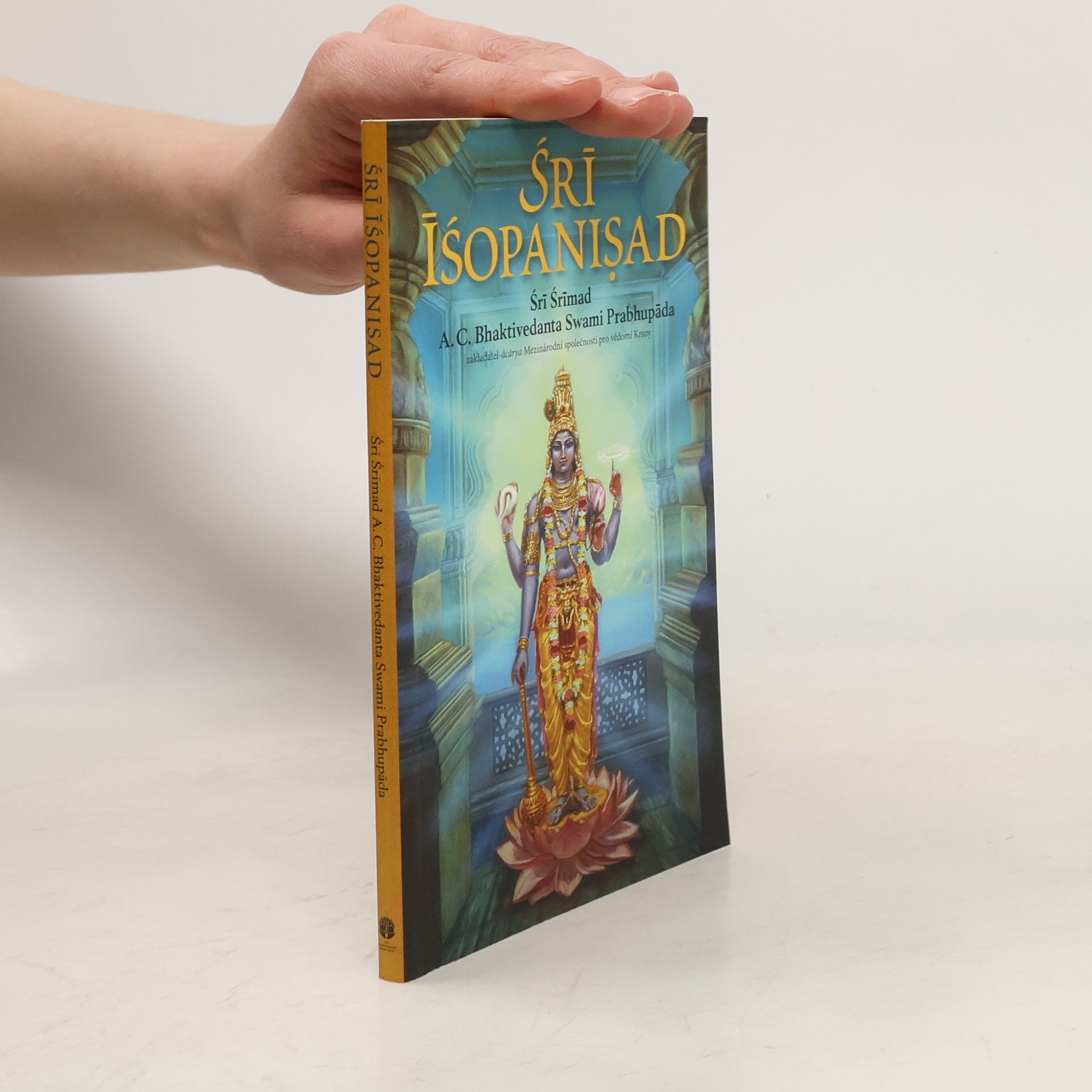 A. C. Bhaktivedanta Swami Prabhupada Śrī Iśopanişad