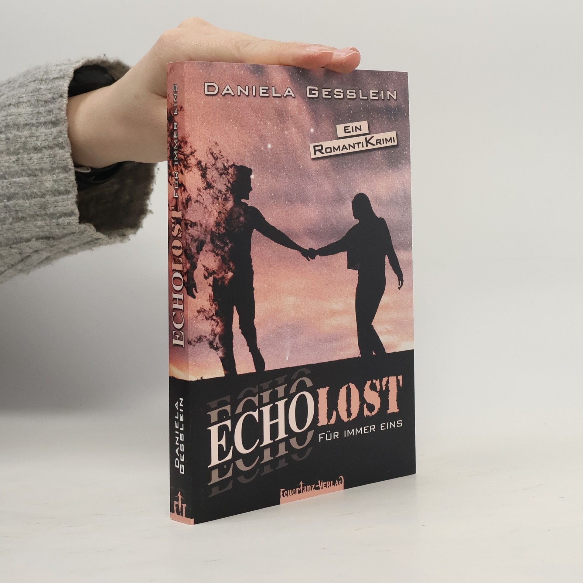Daniela Gesslein Echolost - für immer eins