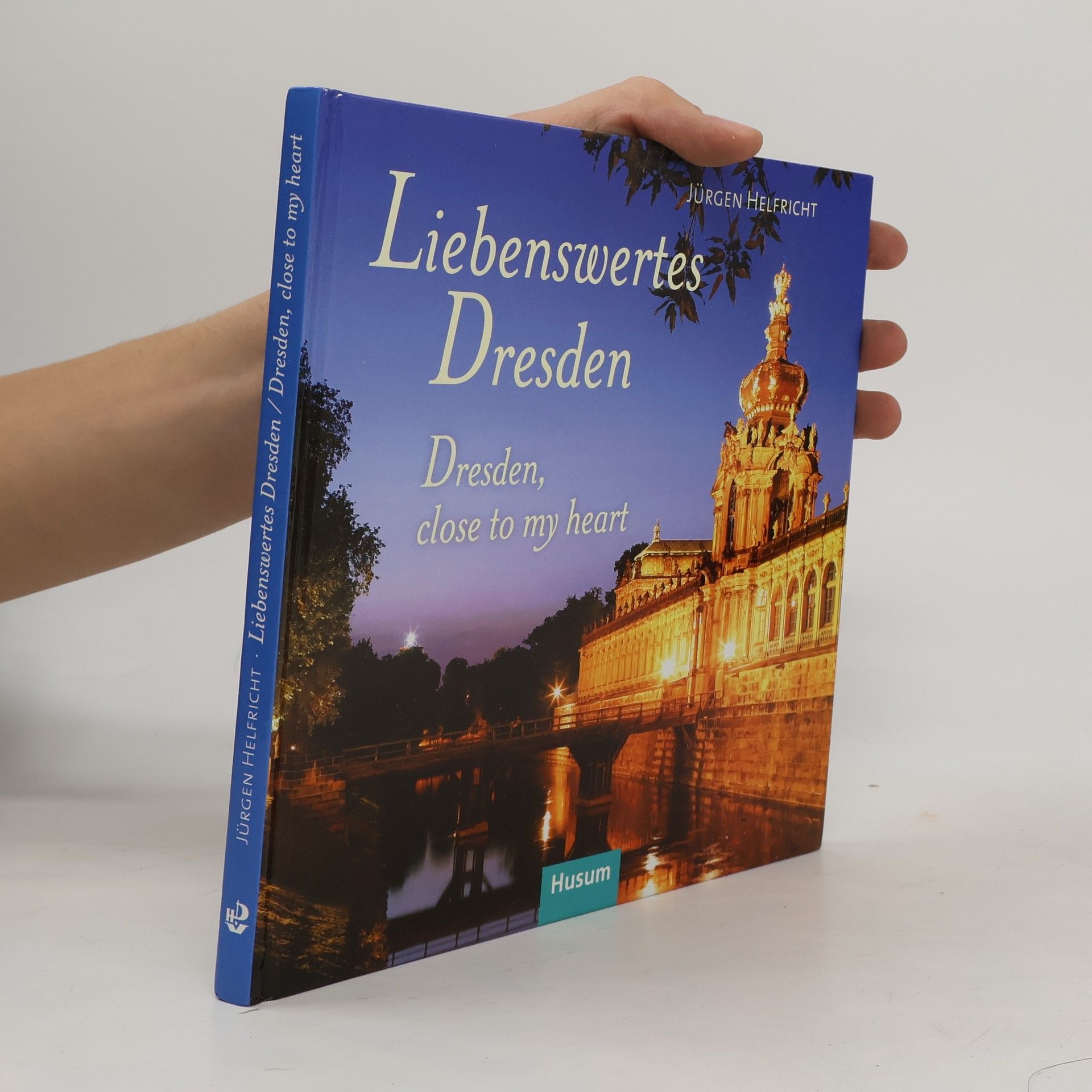 Jürgen Helfricht Liebenswertes Dresden