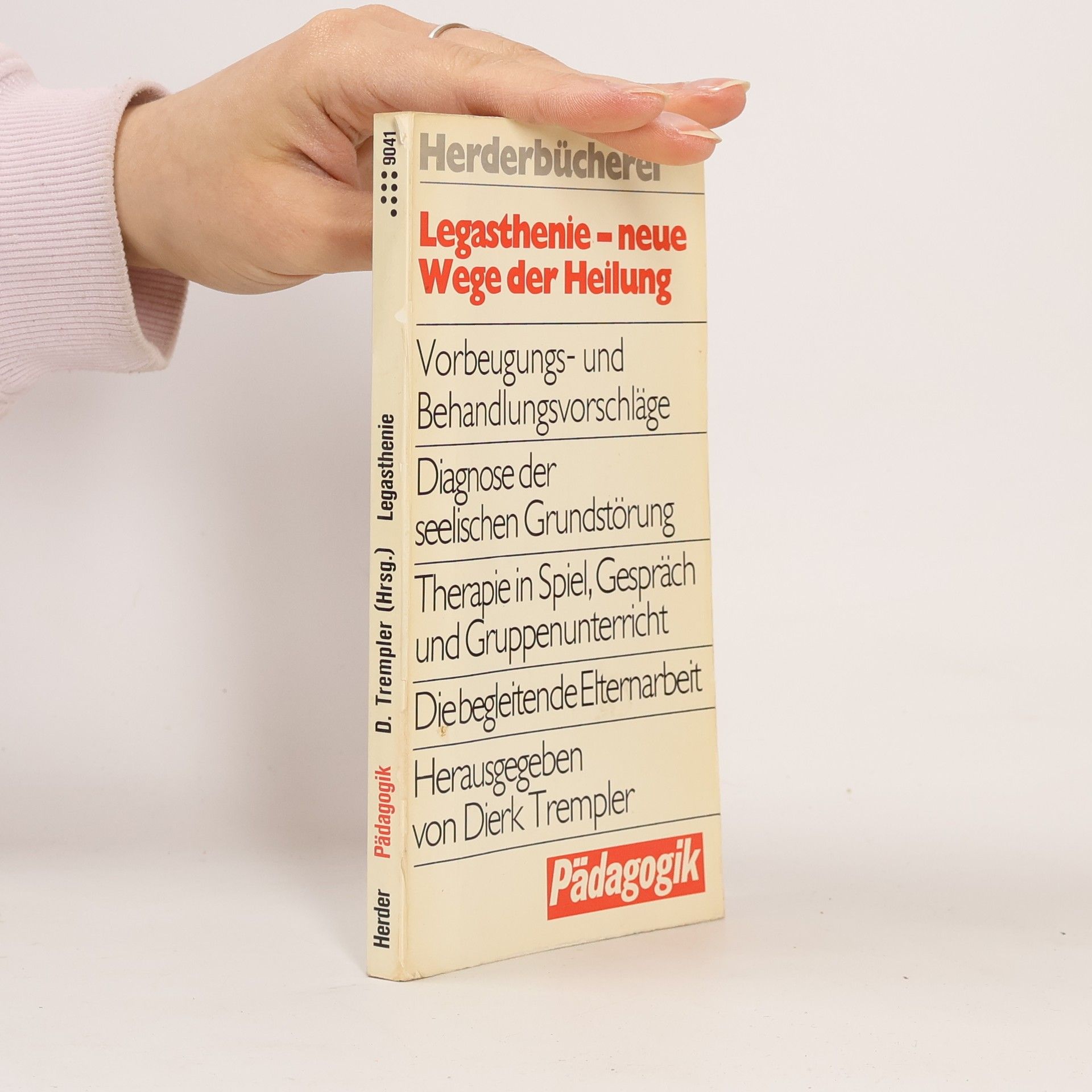 Dierk Trempler Legasthenie, neue Wege der Heilung