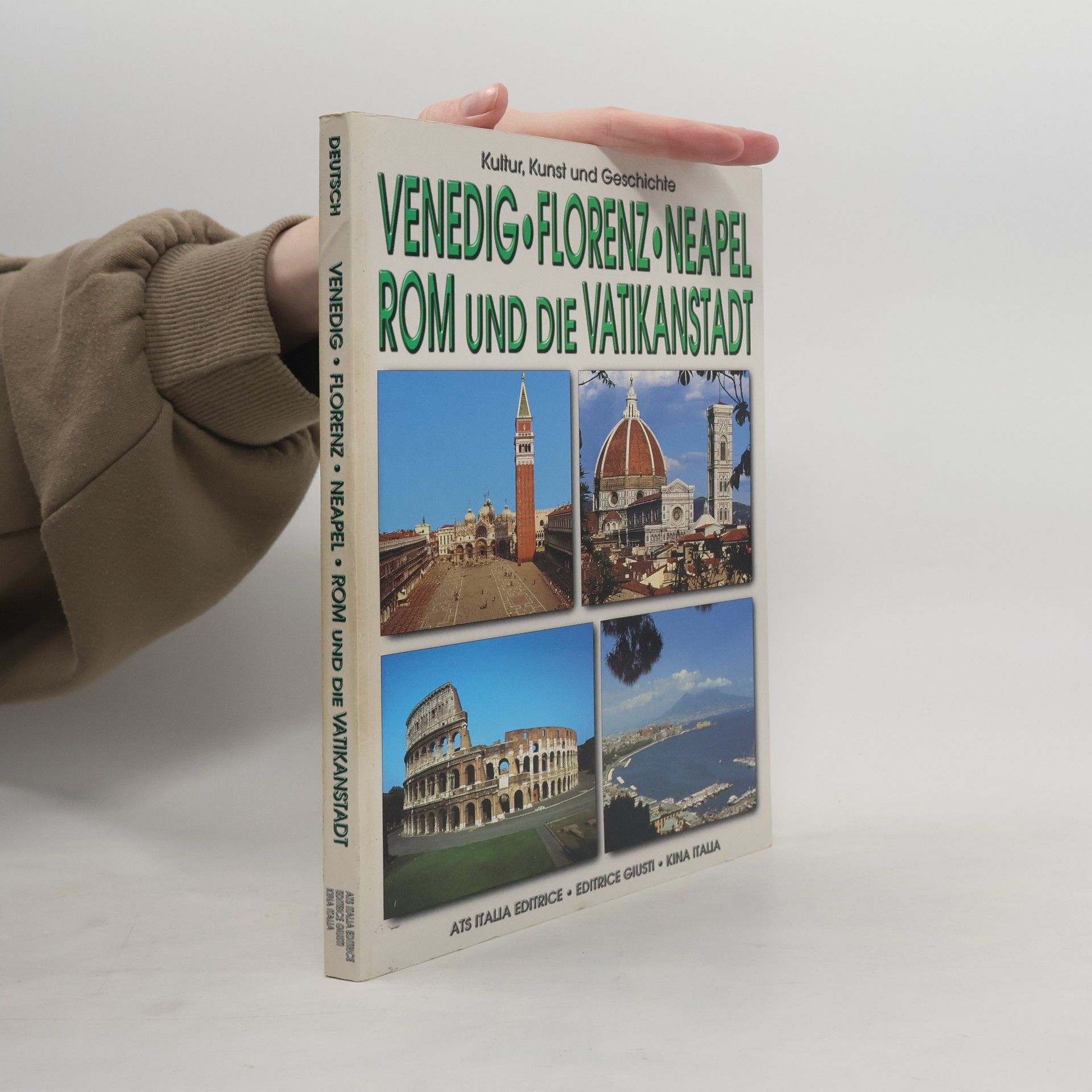 P. Francesco Listri Venezia, Firenze, Napoli, Roma e la Città del Vaticano. Arte e storia. Ediz. tedesca