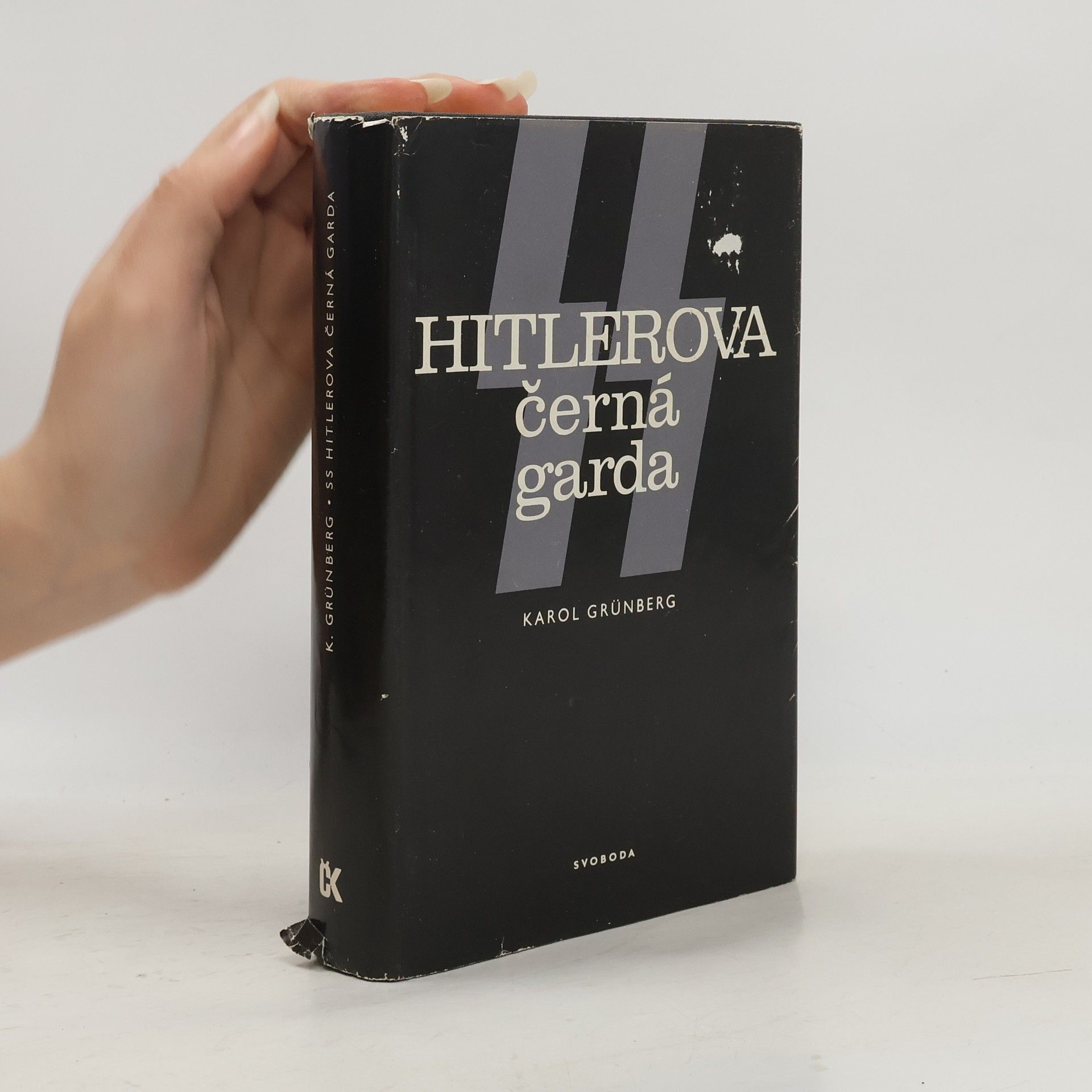 Karol Grünberg SS. Hitlerova černá garda