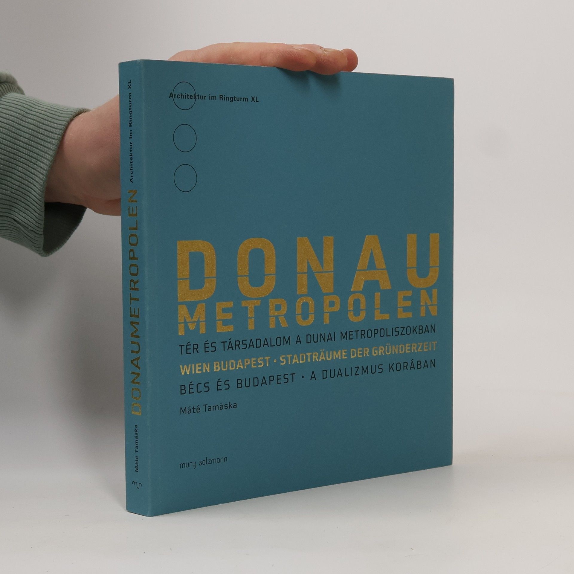 Architektur im Ringturm - 40: Donaumetropolen. Wien - Budapest