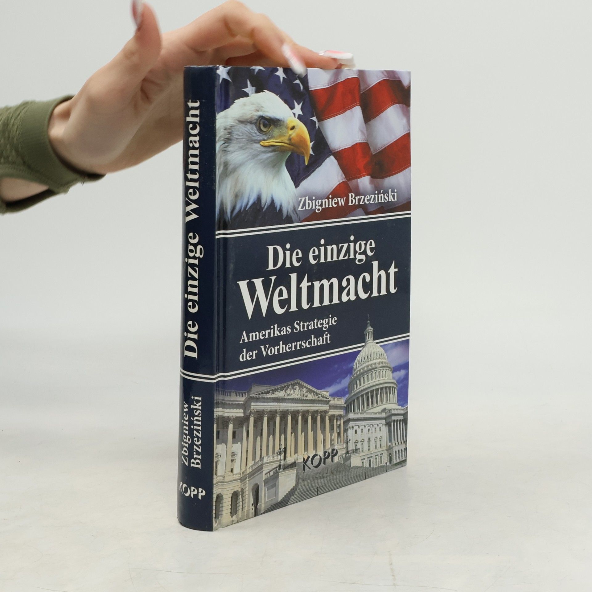 Zbigniew Brzezinski Die einzige Weltmacht