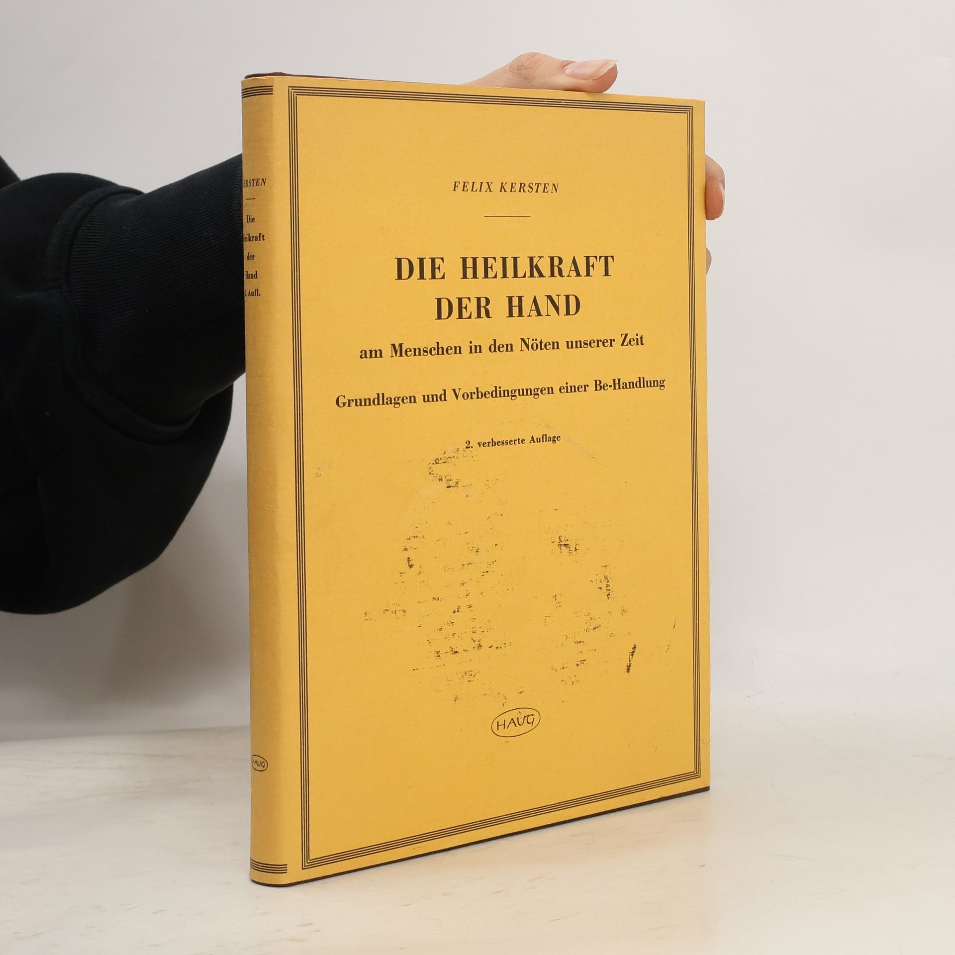Felix Kersten Die Heilkraft der Hand