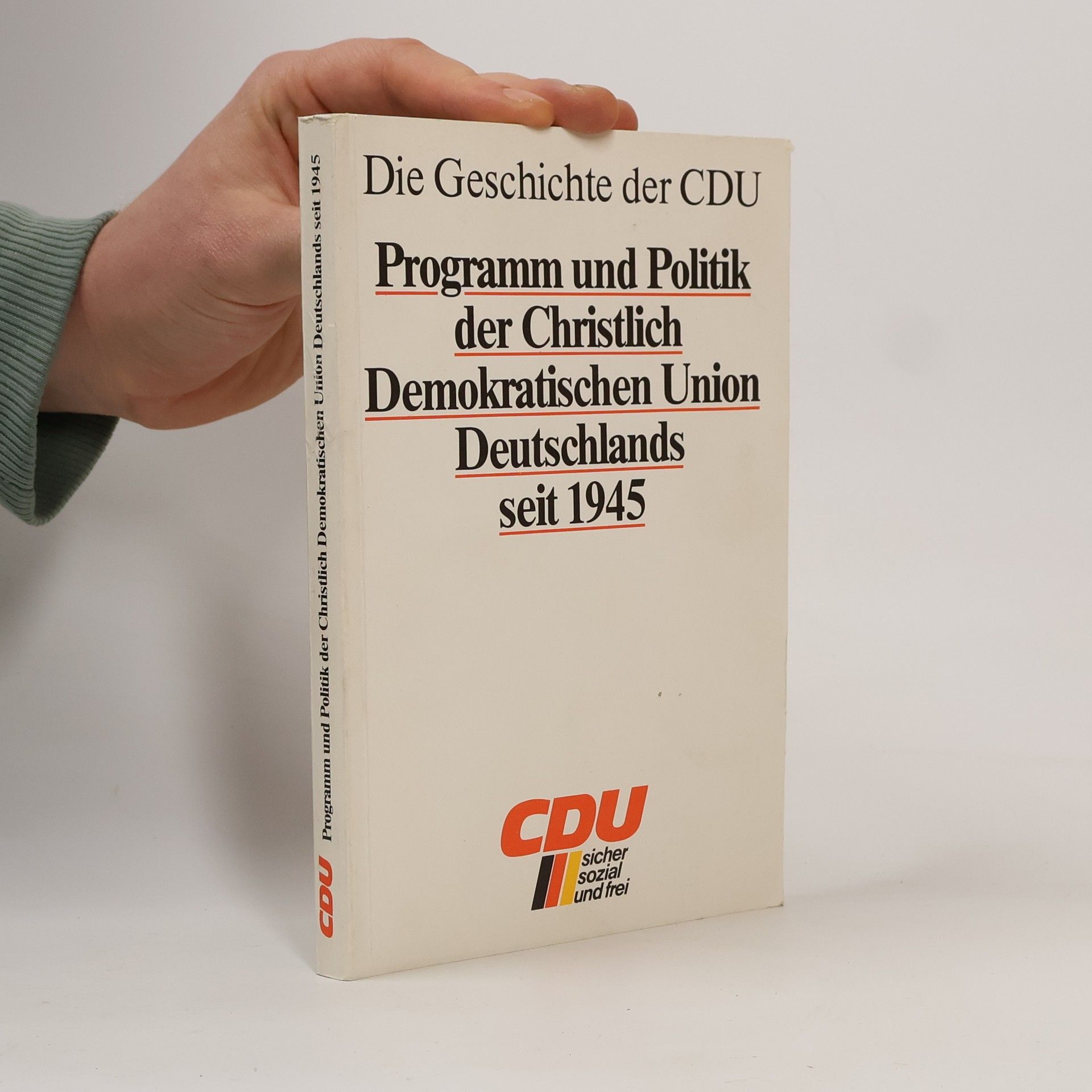 Collectif d'auteurs Die geschichte der CDU