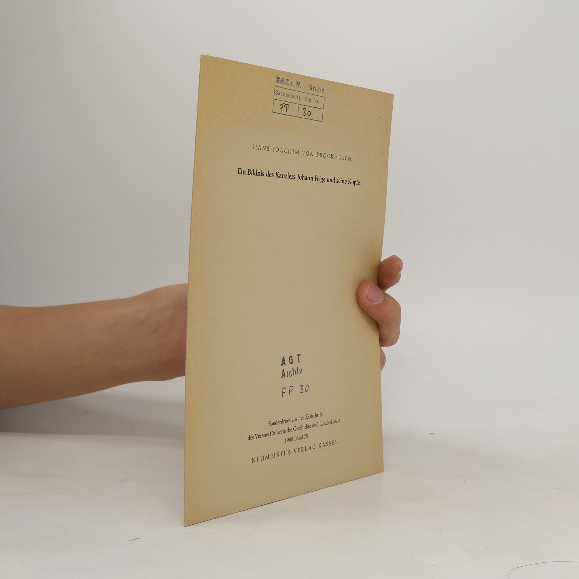 Hans Joachim von Brockhusen Ein Bildnis des Kanzlers Johann Feige und seine Kopie