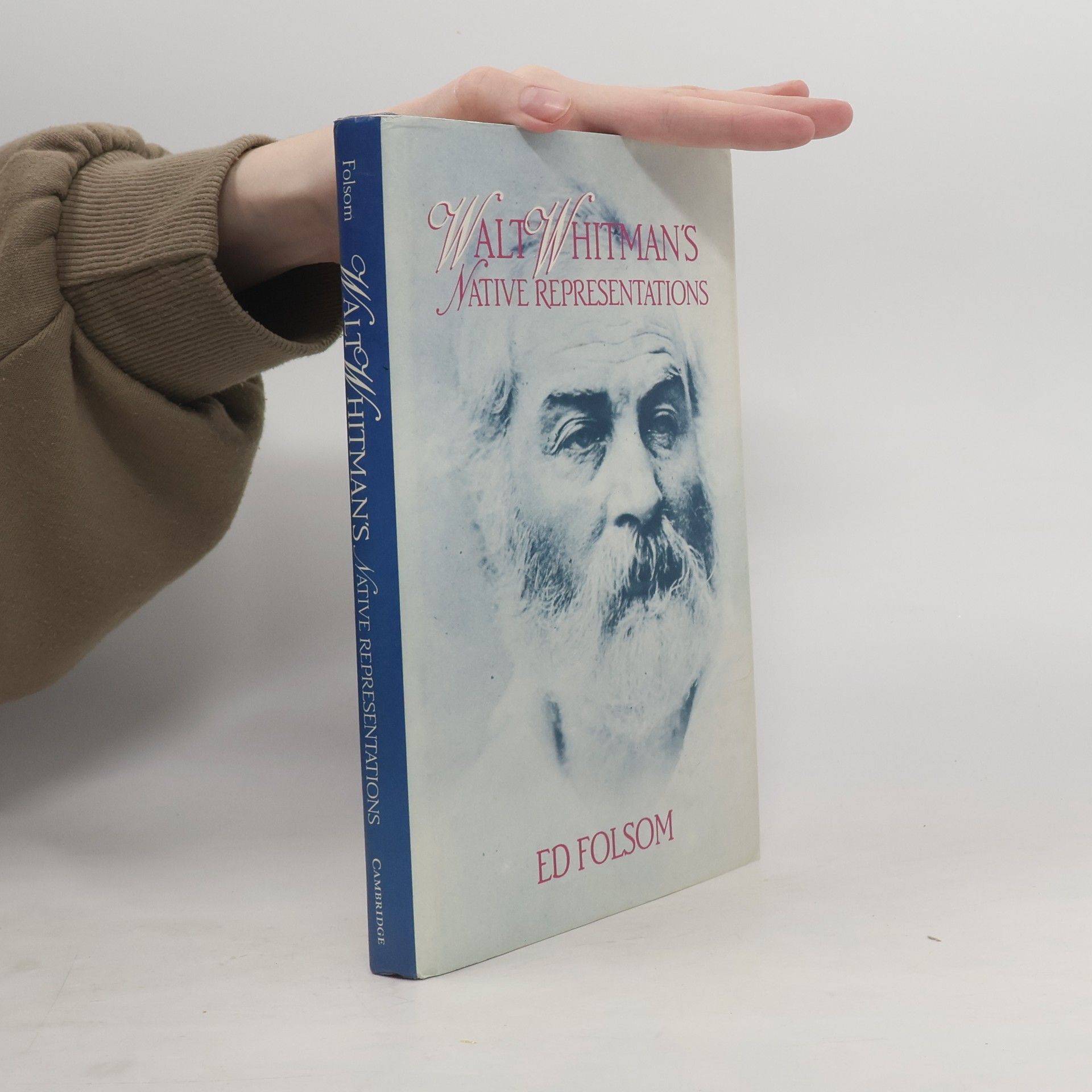 Ed Folsom Cambridge Studies in American Literature & Culture: Walt Whitman's Native Representations