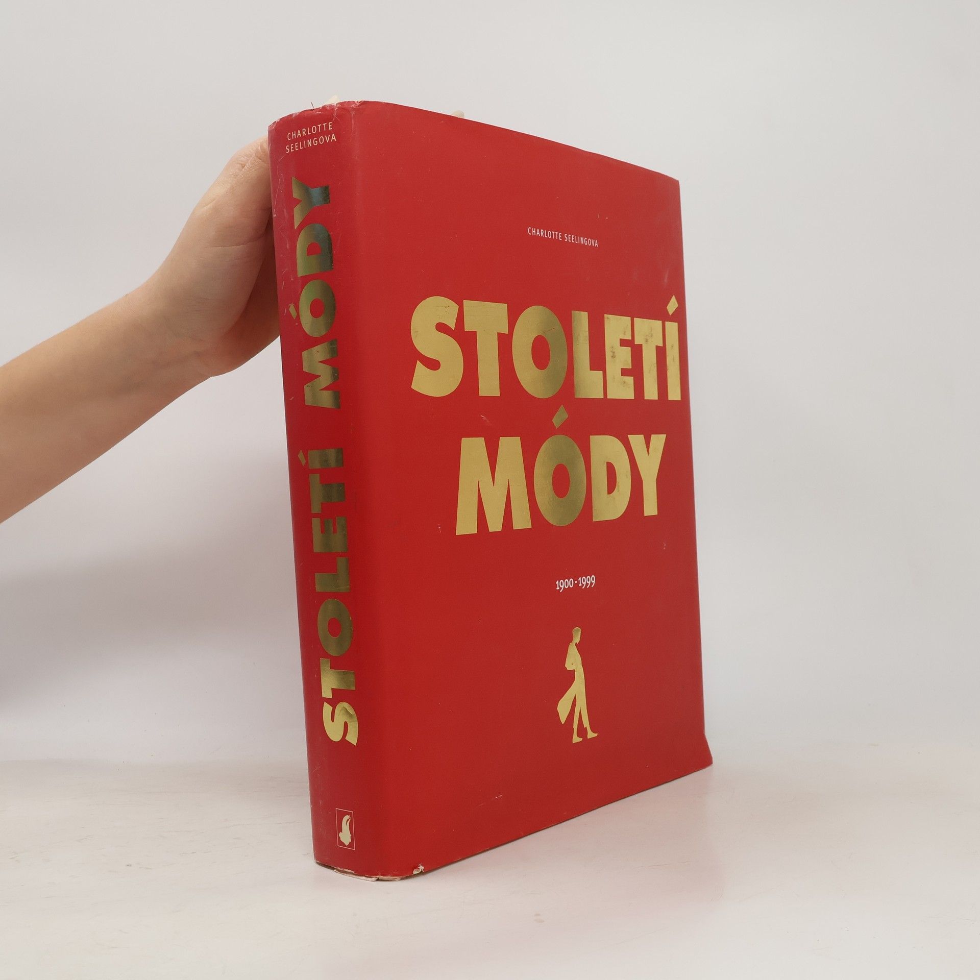 Charlotte Seeling Století módy. 1900-1999