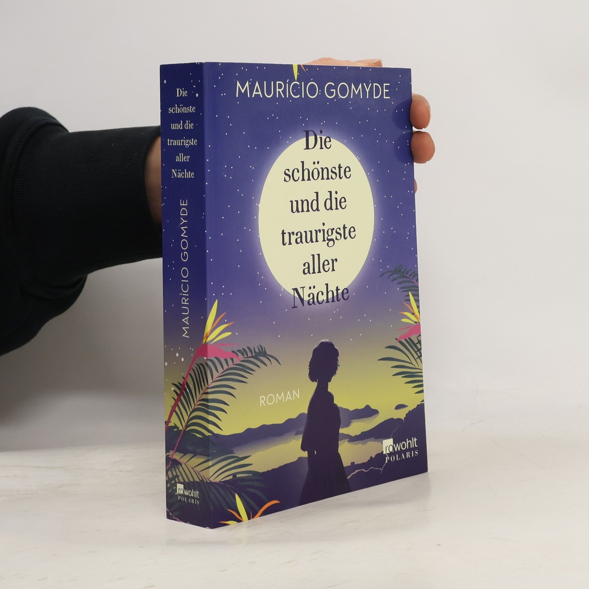 Maurício Gomyde Die schönste und die traurigste aller Nächte