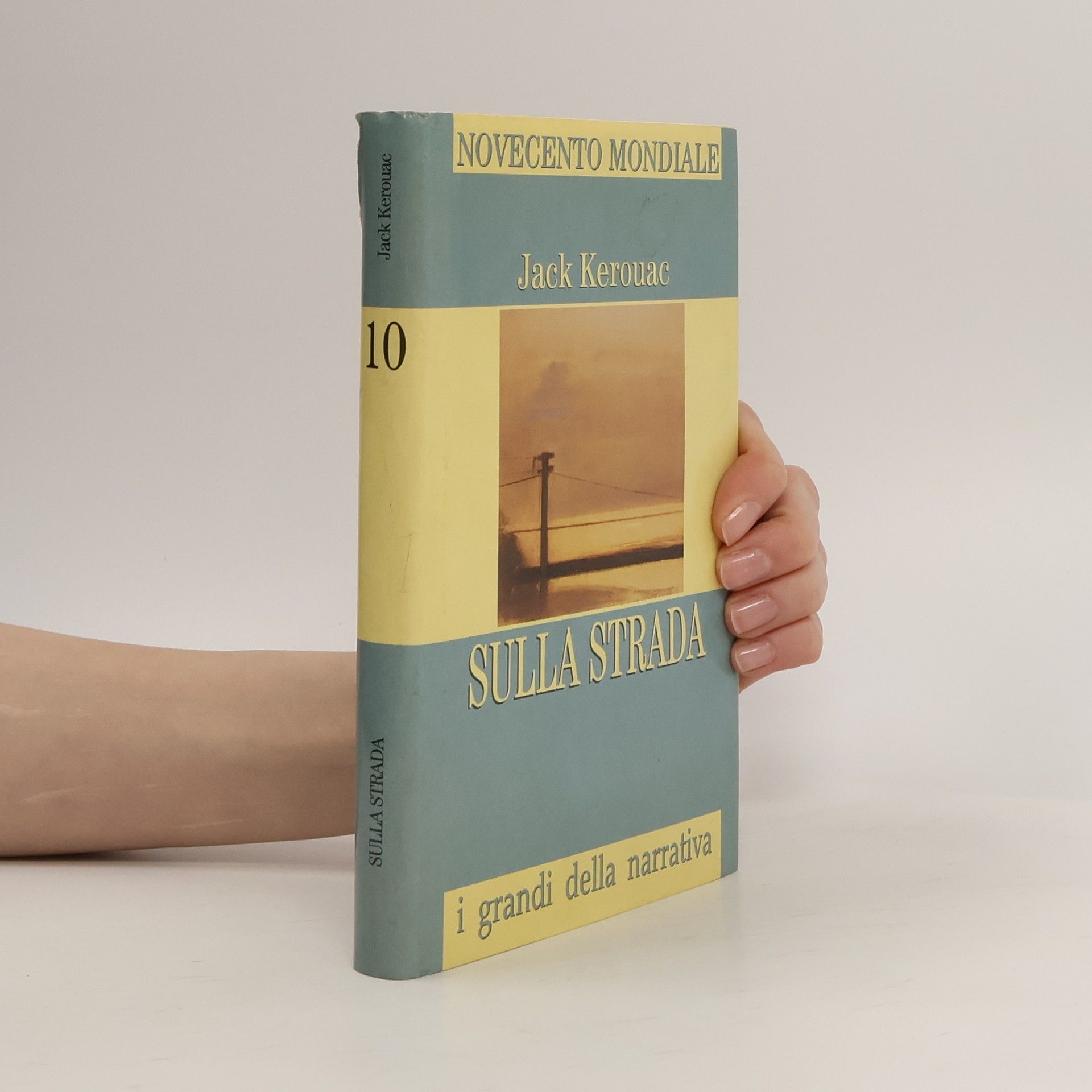 Jack Kerouac Sulla Strada