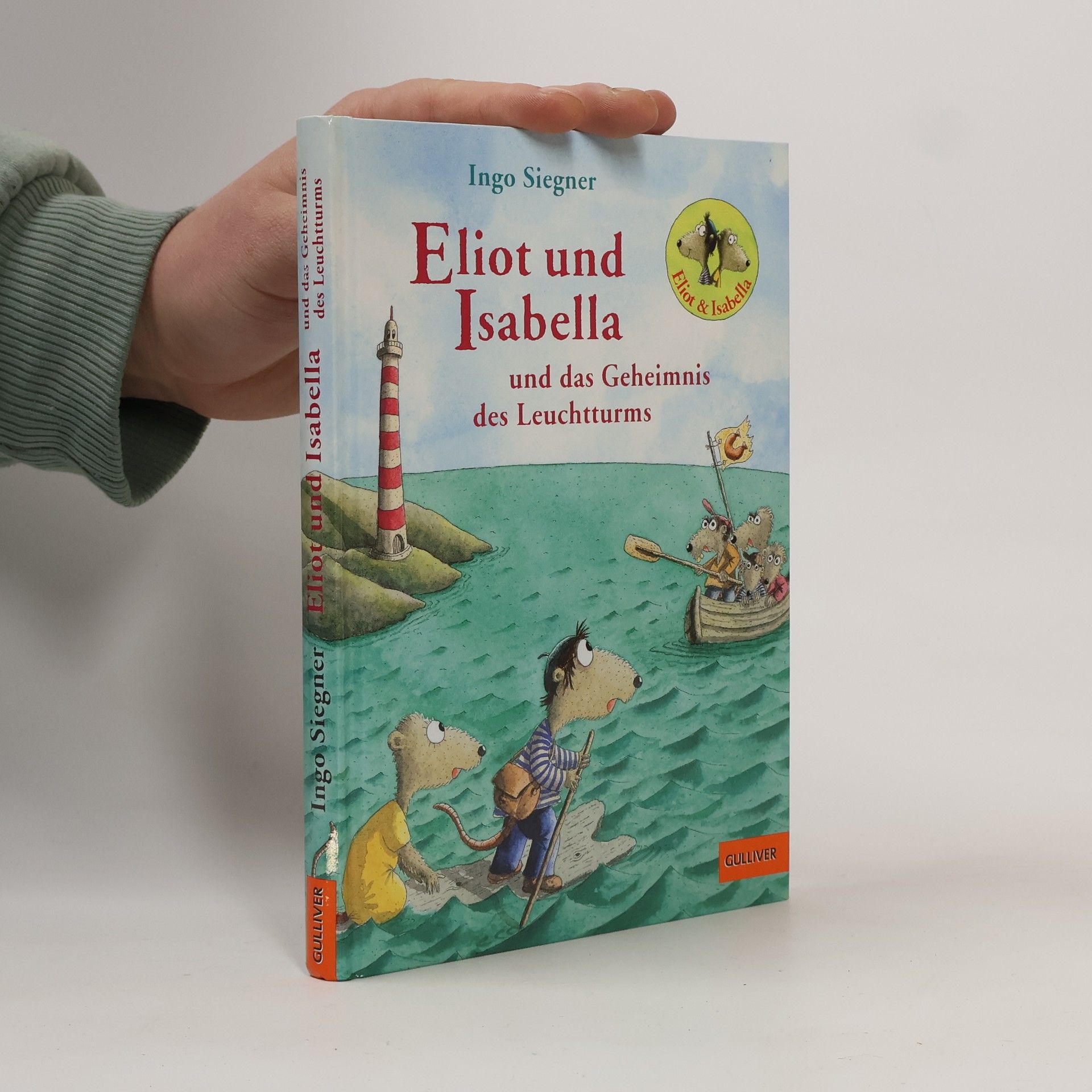 Ingo Siegner Eliot und Isabella und das Geheimnis des Leuchtturms