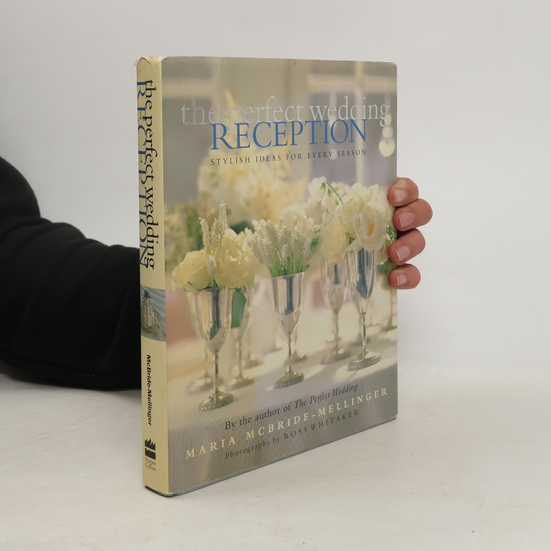 Maria McBride-Mellinger The Perfect Wedding Reception