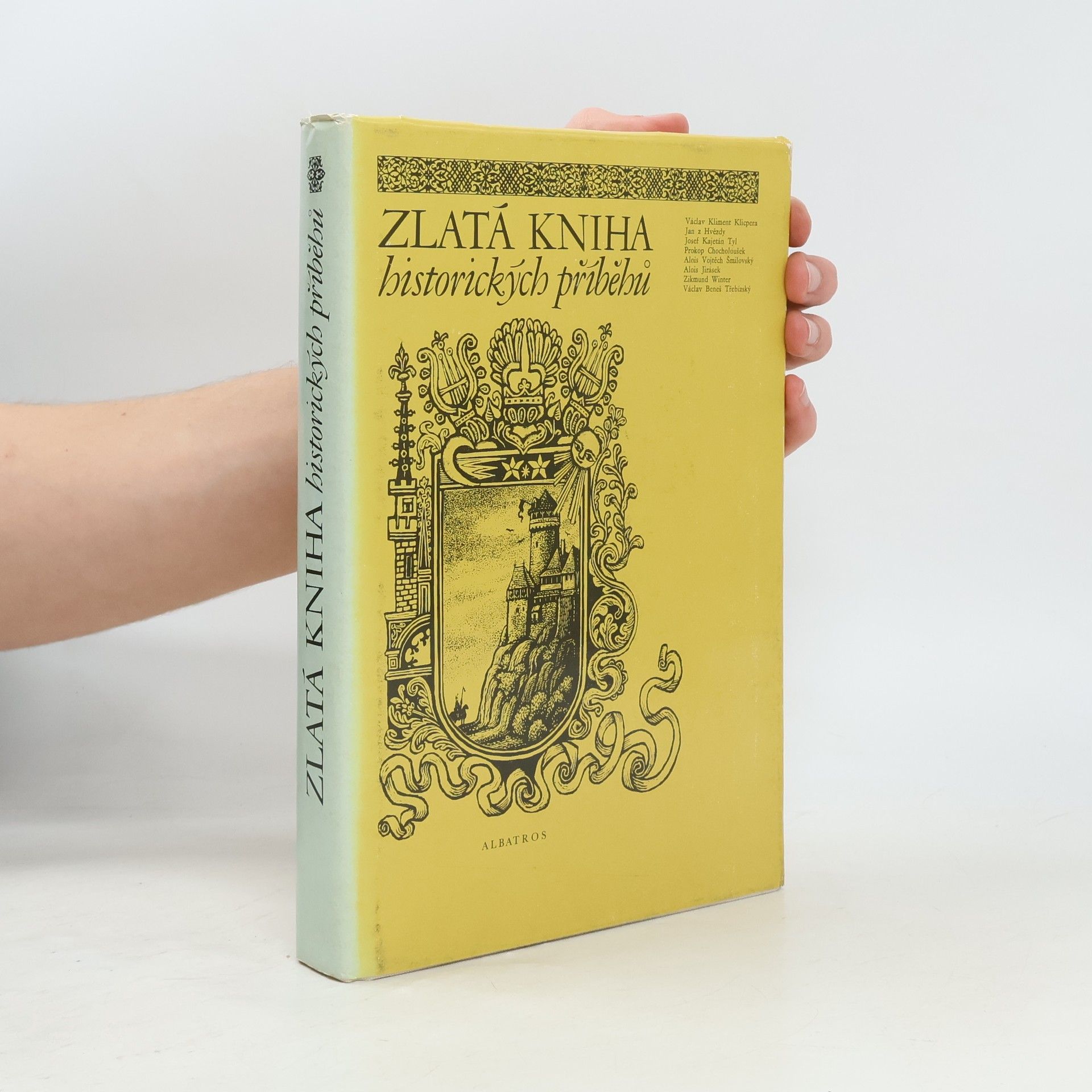 Kolektiv autorů Zlatá kniha historických příběhů