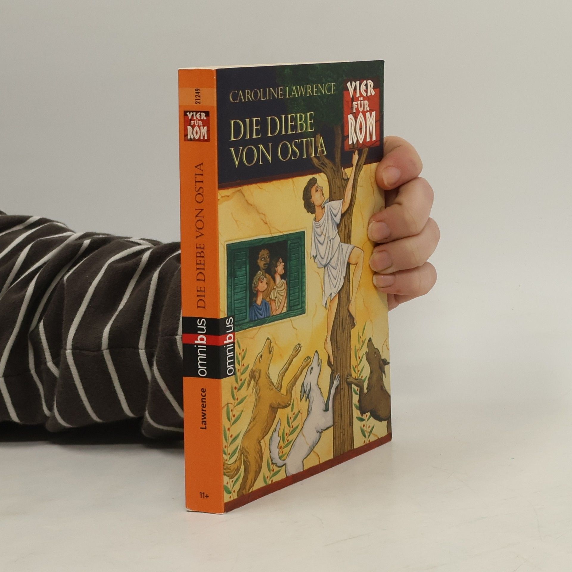 Caroline Lawrence Vier für Rom 01. Die Diebe von Ostia.