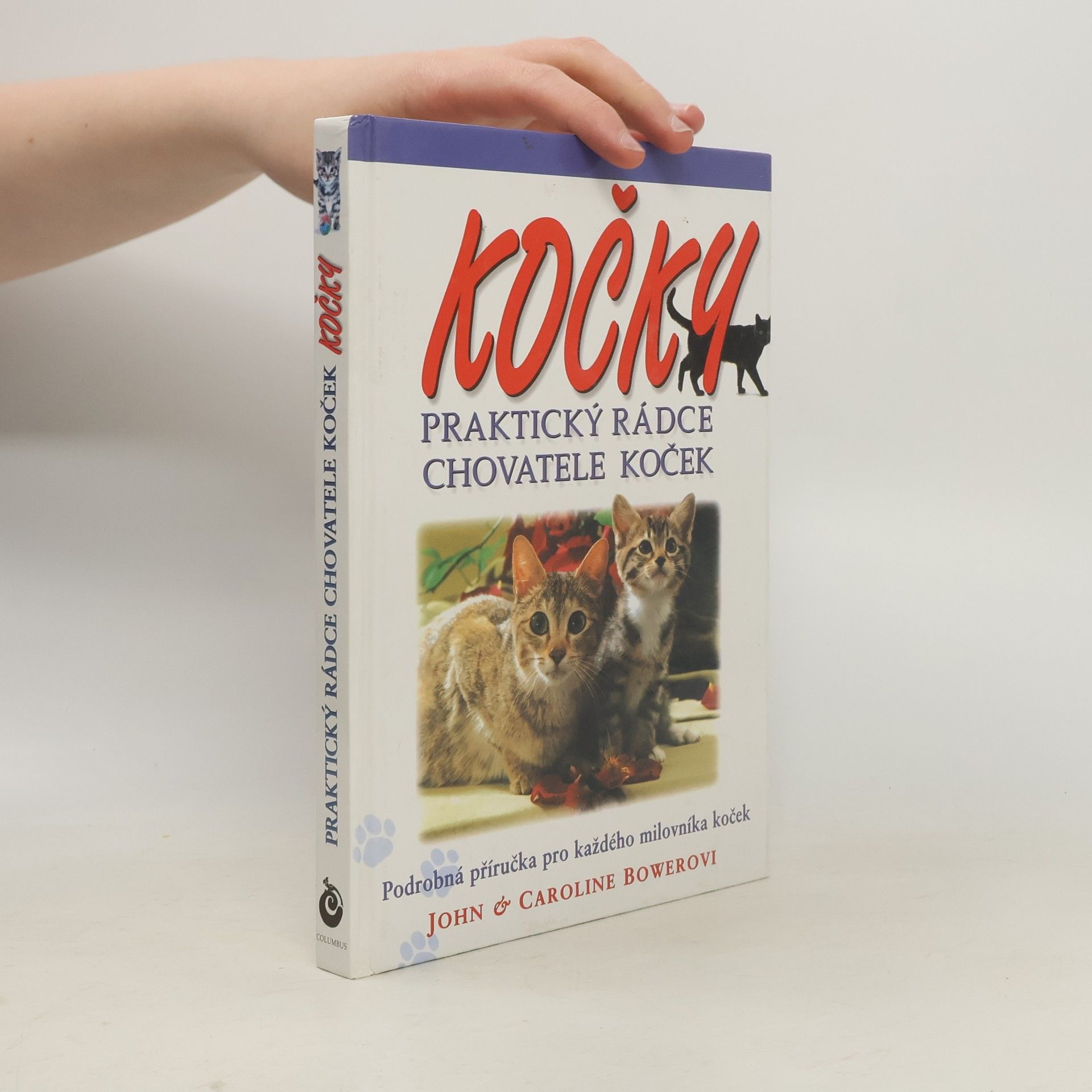 Kočky: Praktický rádce chovatele koček
