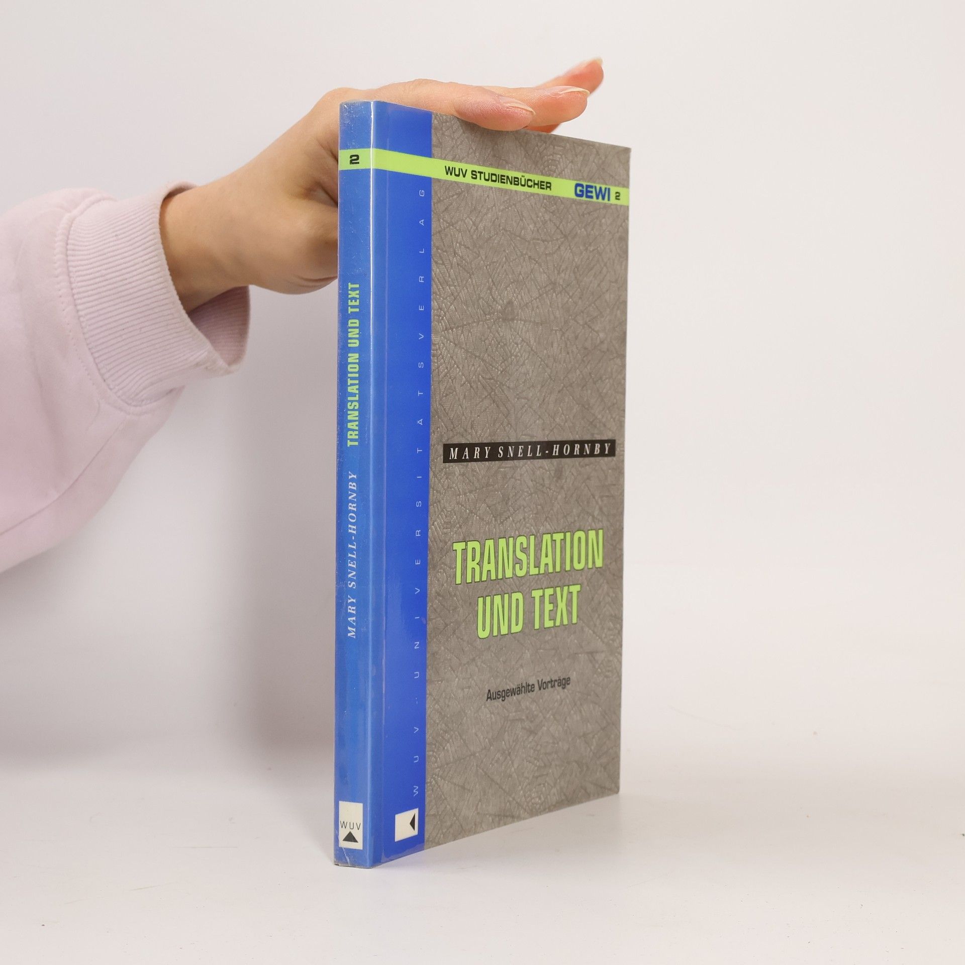 Kolektiv autorů Translation und Text : ausgewählte Vorträge