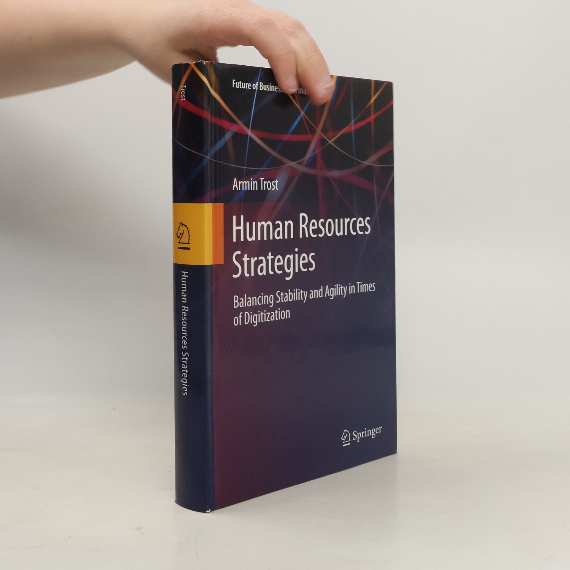 Armin Trost Future of Business: Human Resources Strategies