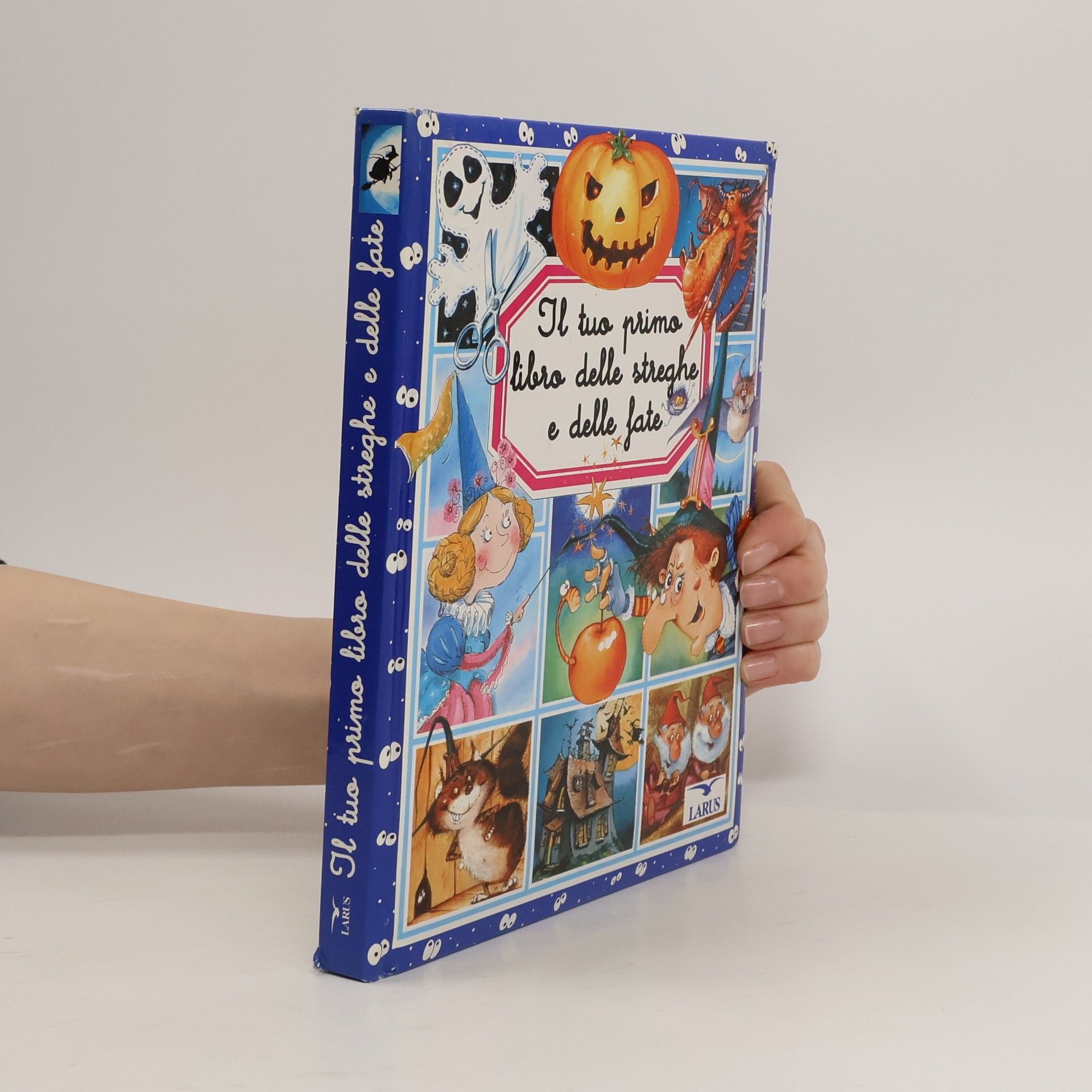 Emilie Beaumont Il tuo primo libro delle streghe e delle fate