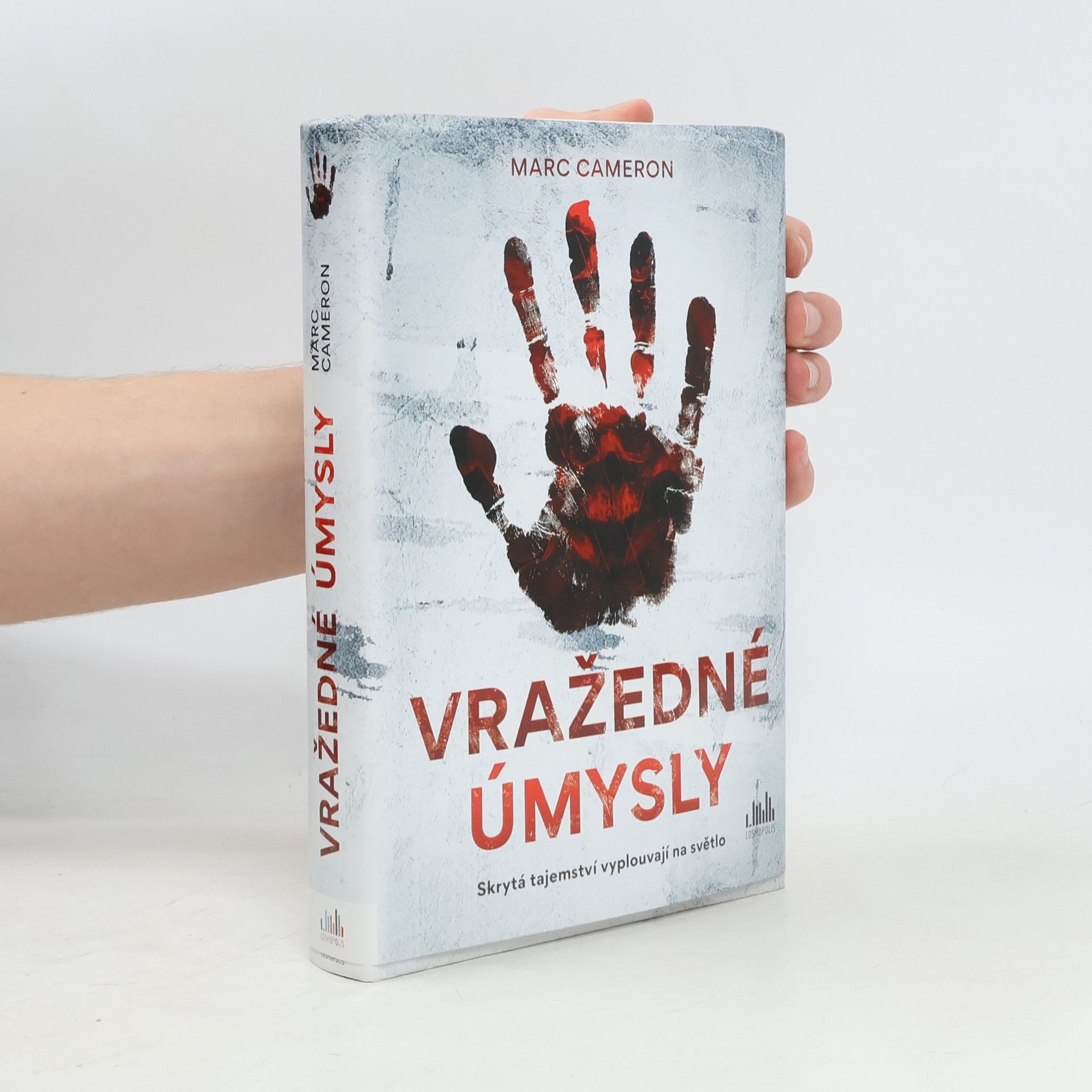 Marc Cameron Vražedné úmysly: Skrytá tajemství vyplouvají na světlo