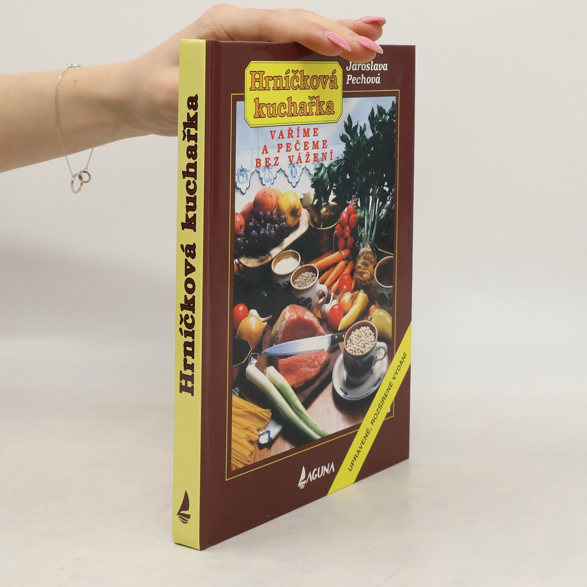 Jaroslava Pechová Vaříme a pečeme bez vážení