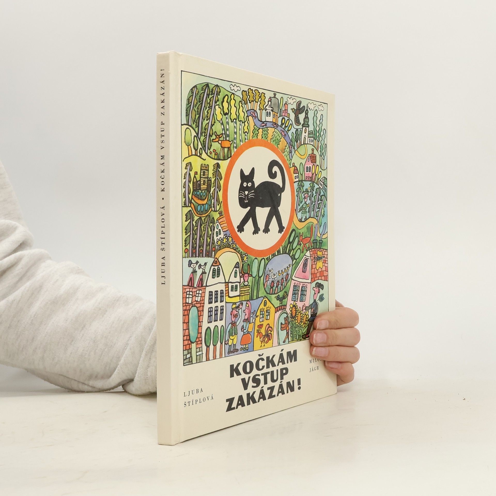 Ljuba Štíplová Kočkám vstup zakázán!