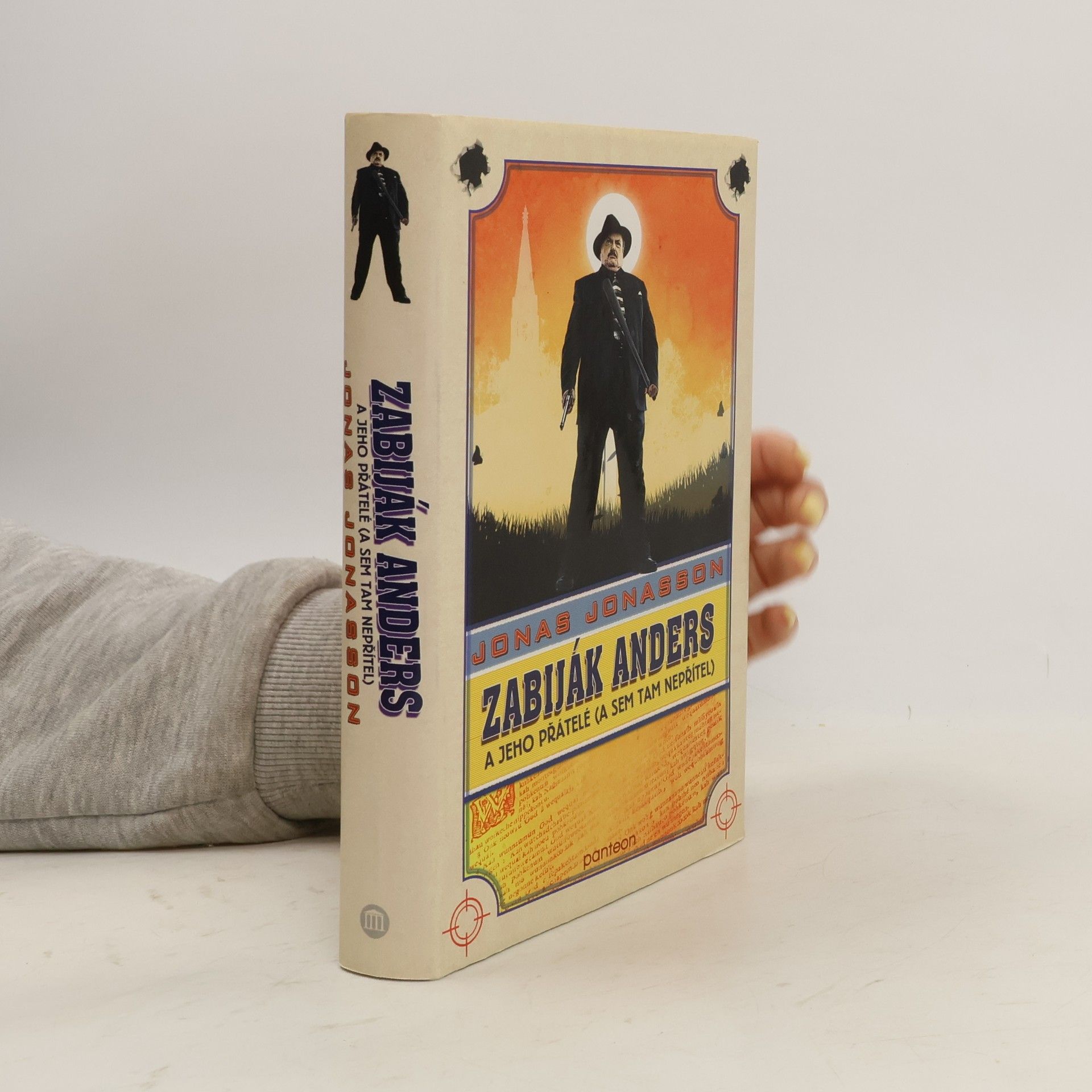Jonas Jonasson Zabiják Anders a jeho přátelé (a sem tam nepřítel)