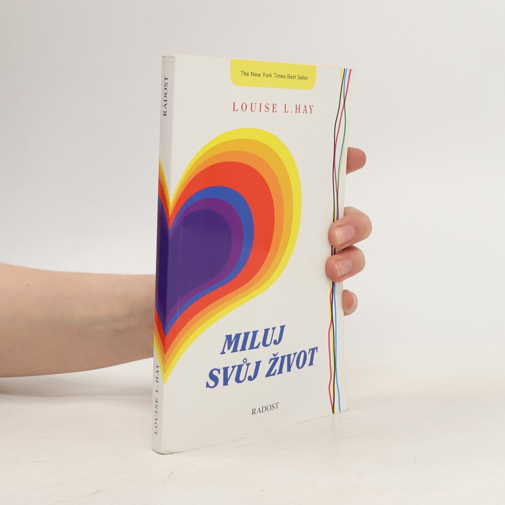 Louise Lynn Hay Miluj svůj život