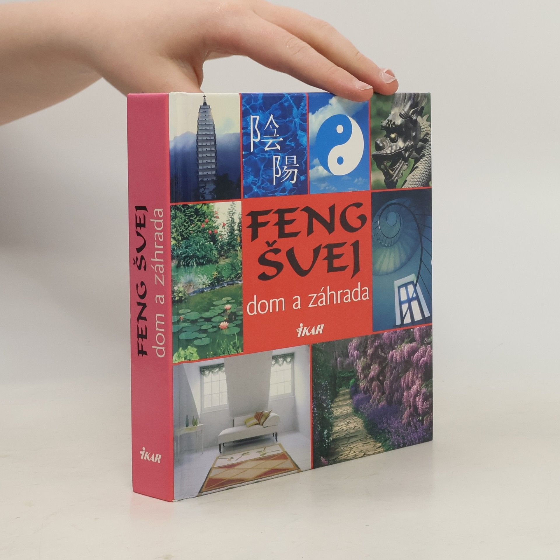 Helena Galanová Feng Šuei dom a záhrada