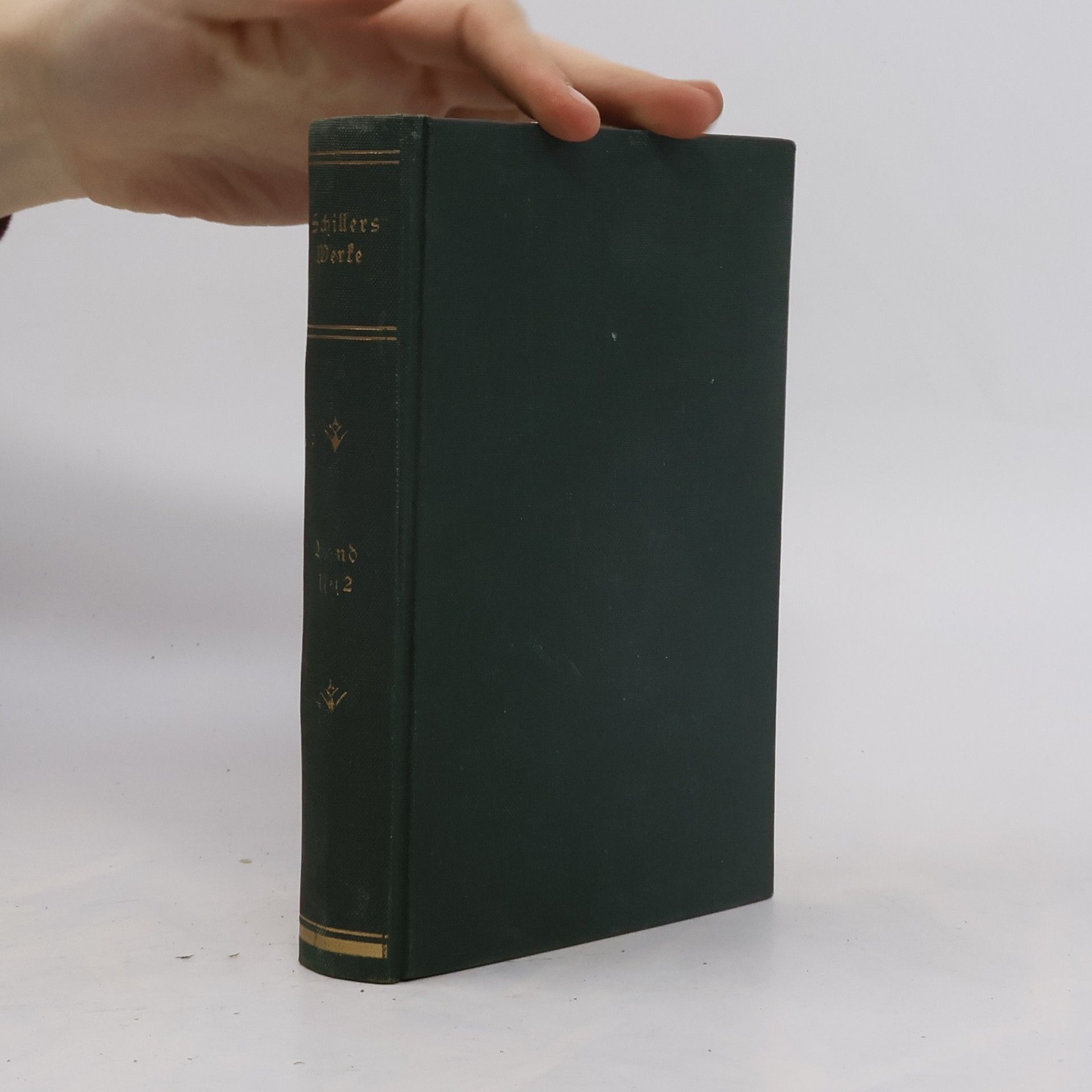 Friedrich Schiller Schillers Werke in zwölf Bänden 11