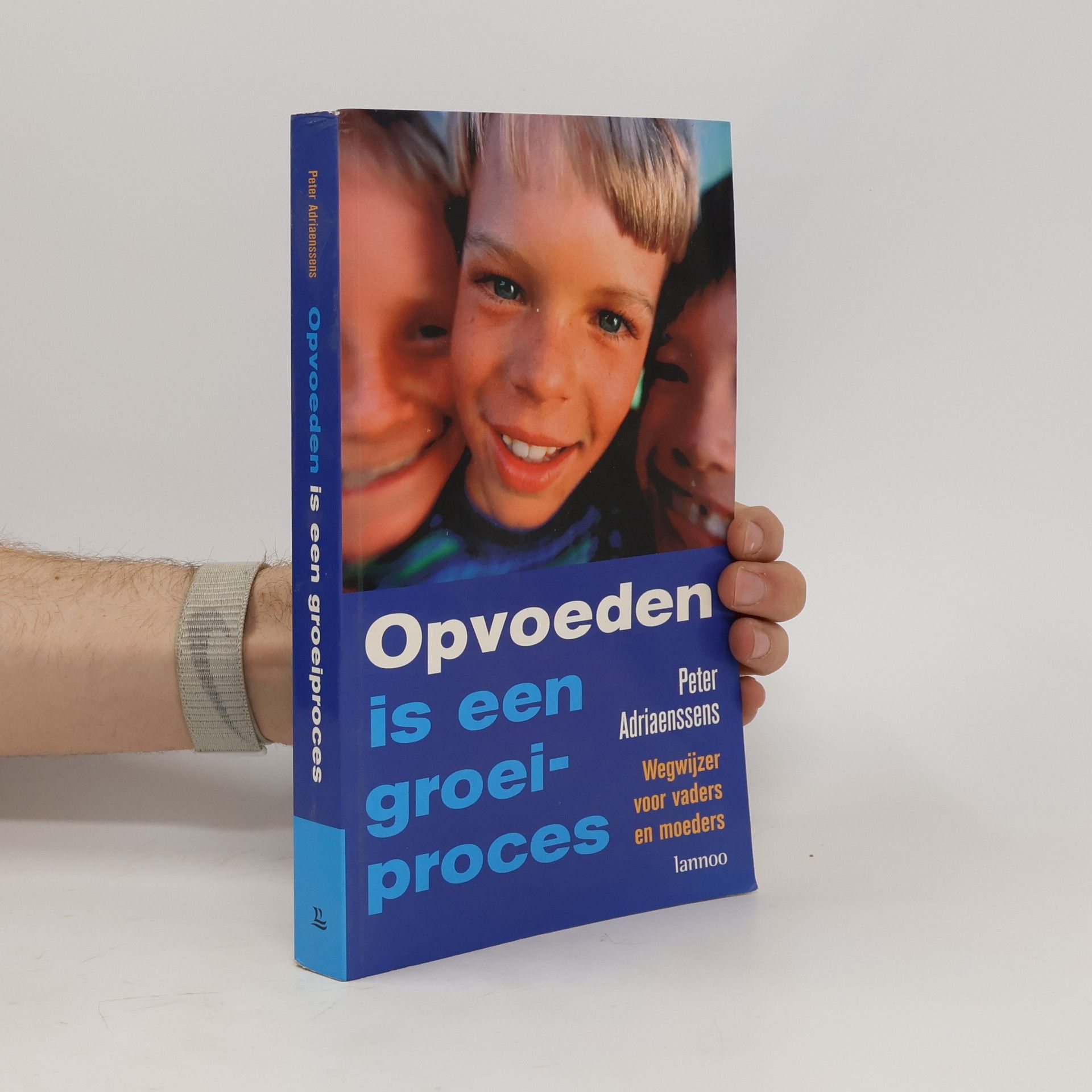 Peter Adriaenssens Opvoeden is een groeiproces