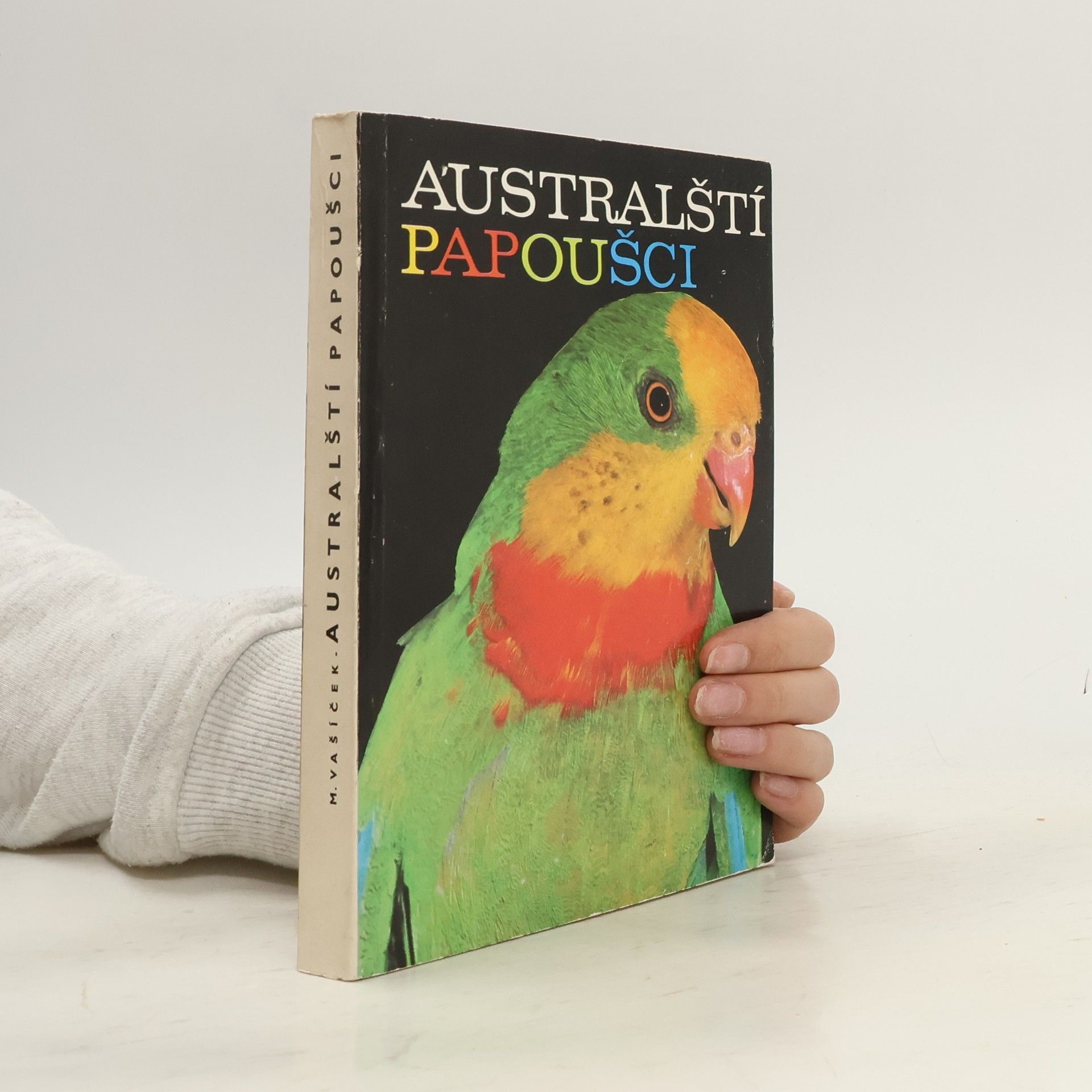 Milan Vašíček Australští papoušci