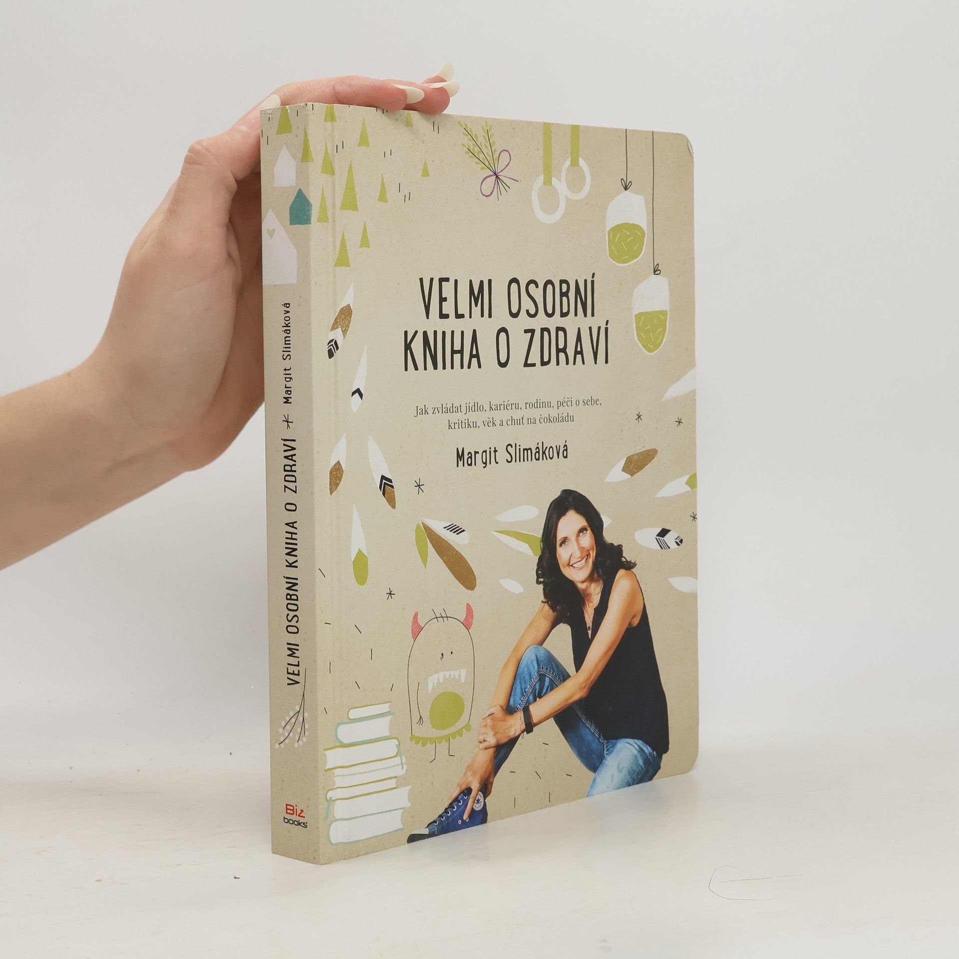Margit Slimáková Velmi osobní kniha o zdraví