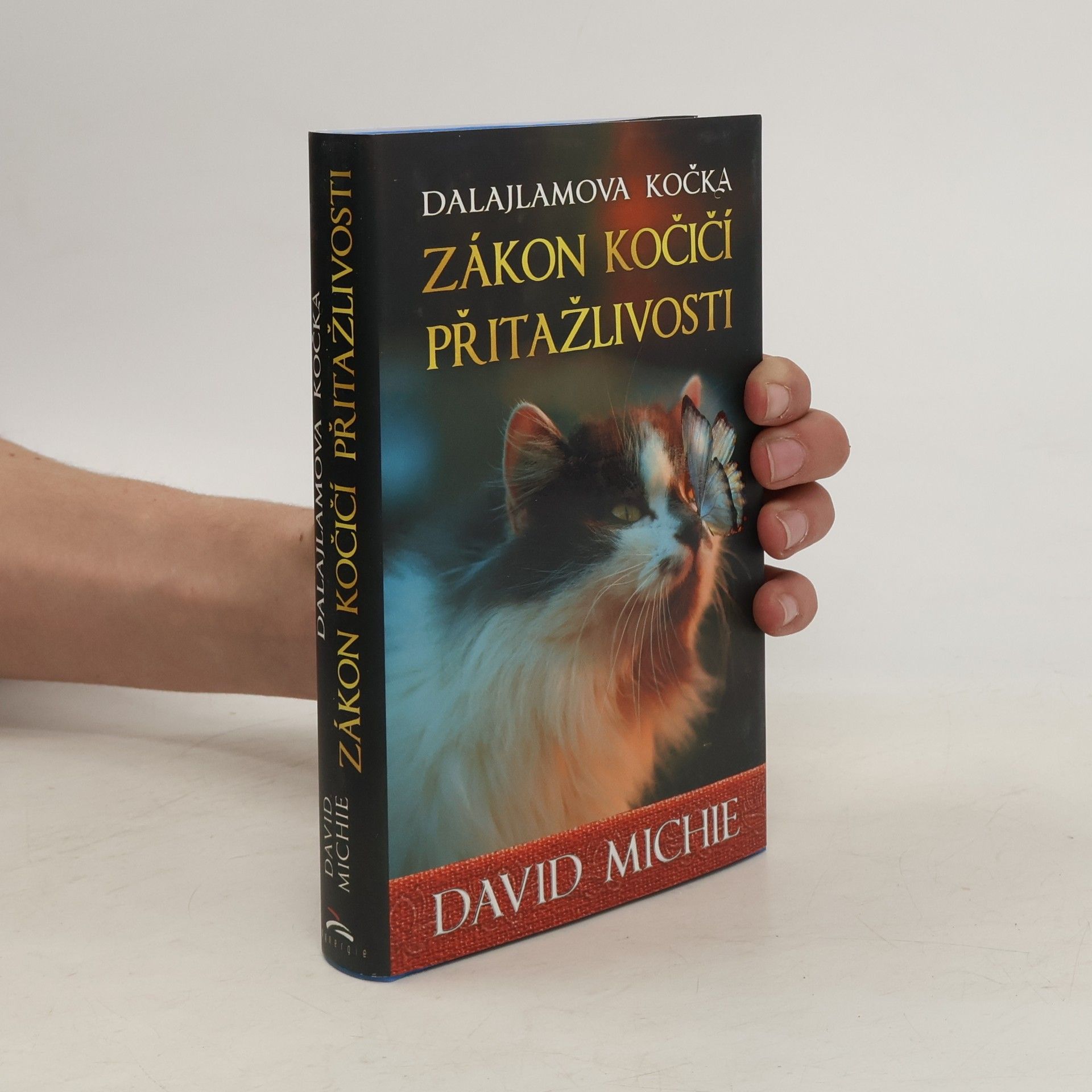 David Michie Dalajlamova kočka. Zákon kočičí přitažlivosti