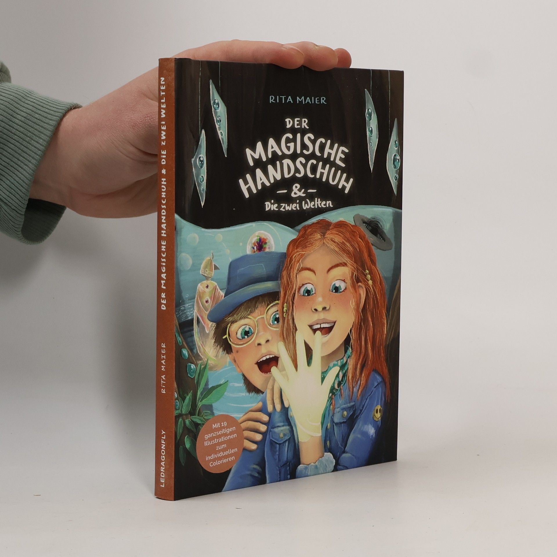 Rita Maier Der magische Handschuh & die zwei Welten