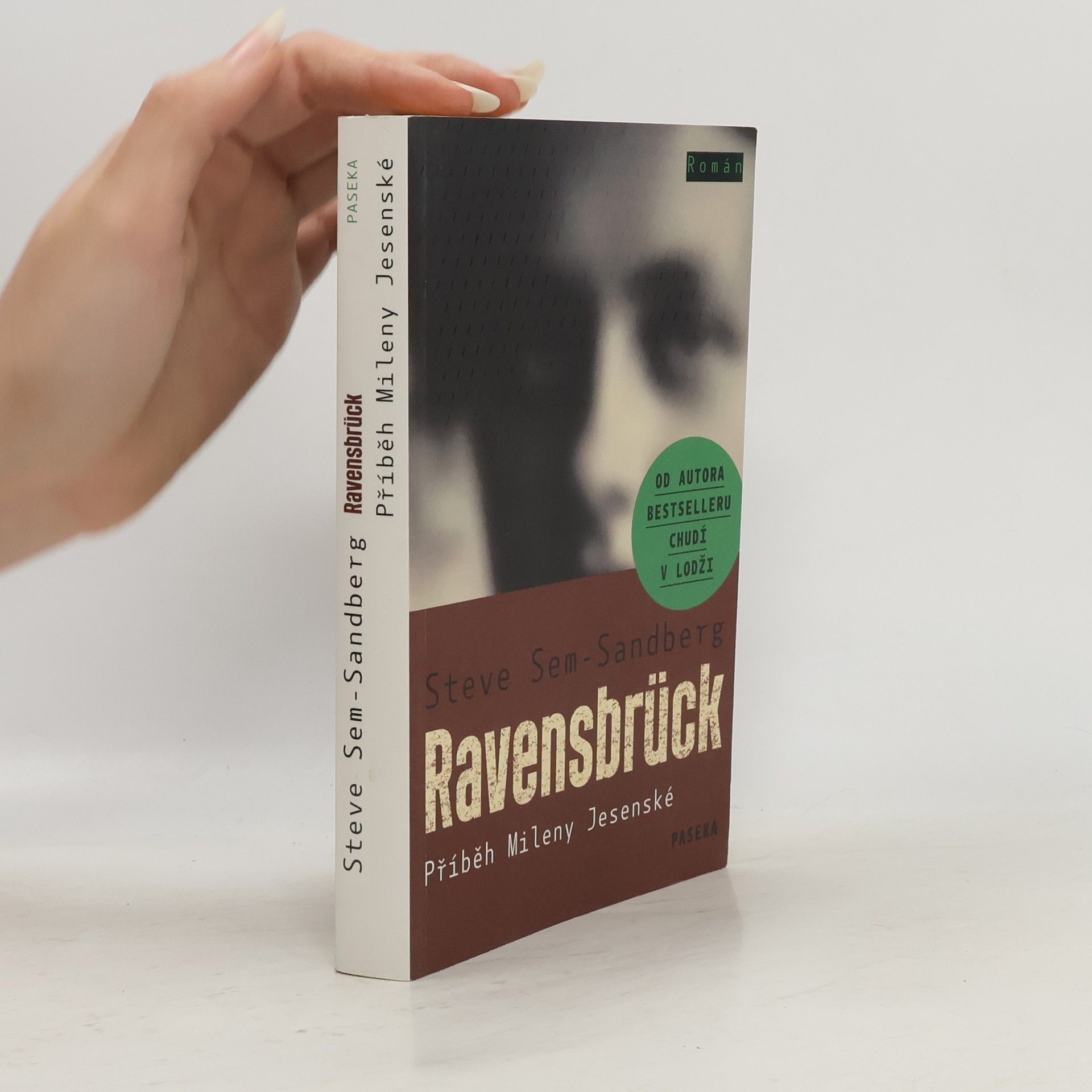 Steve Sem-Sandberg Ravensbrück: Příběh Mileny Jesenské