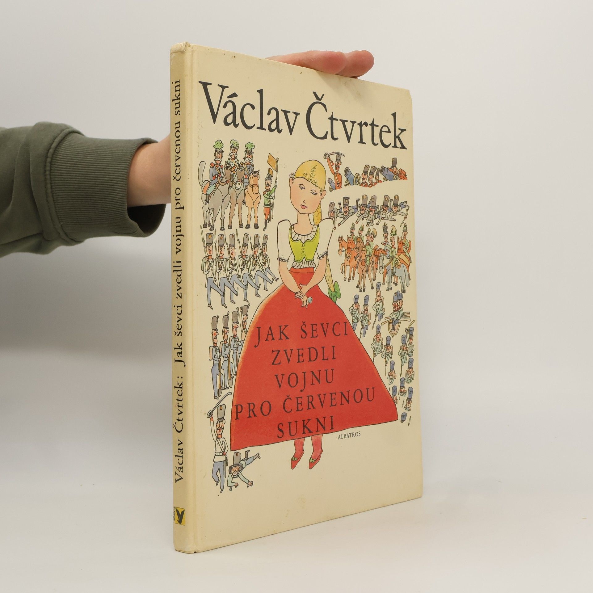 Václav Čtvrtek Jak ševci zvedli vojnu pro červenou sukni