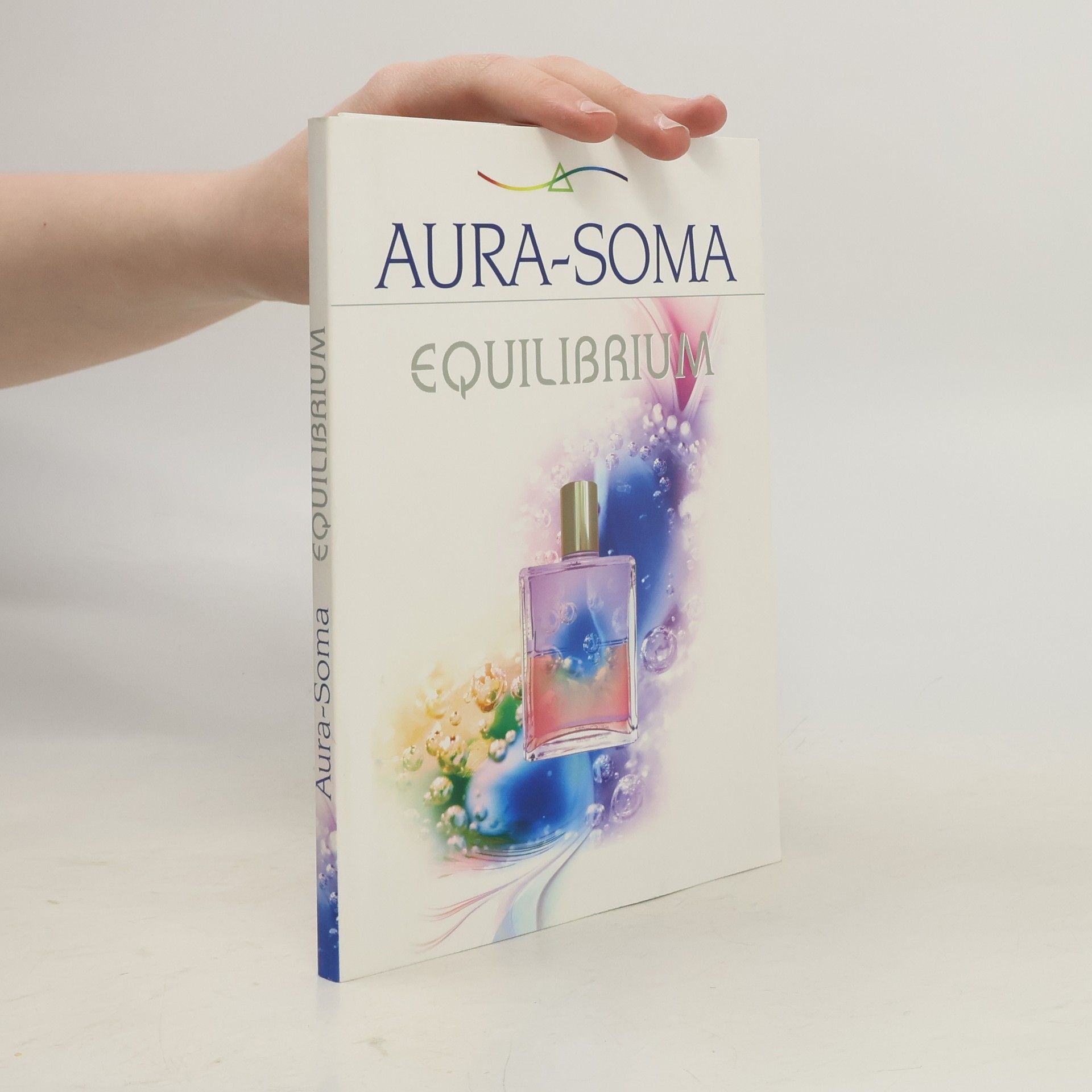 Kolektiv autorů Lahvičky Aura-soma equilibrium