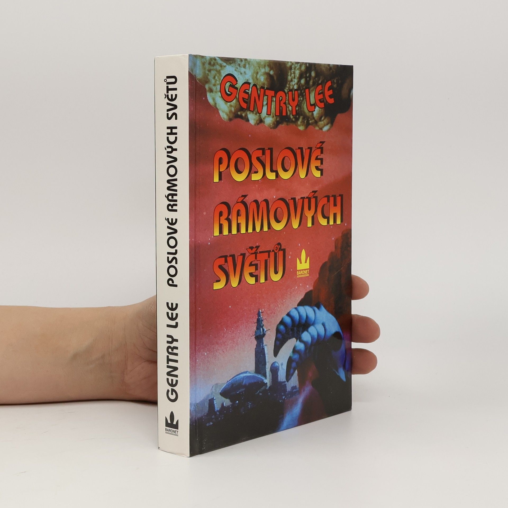 Gentry Lee Poslové Rámových světů