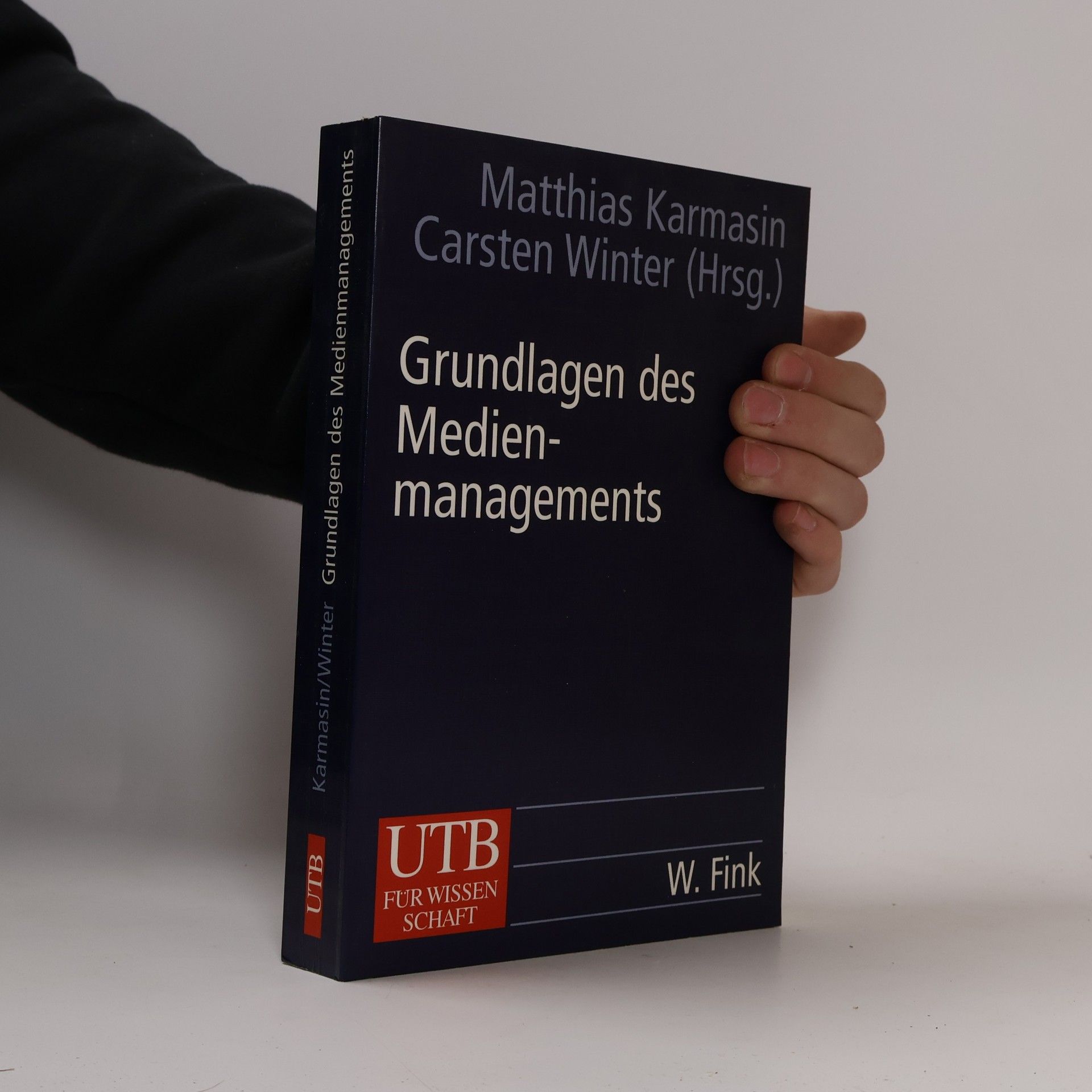 Matthias Karmasin Grundlagen des Medienmanagements