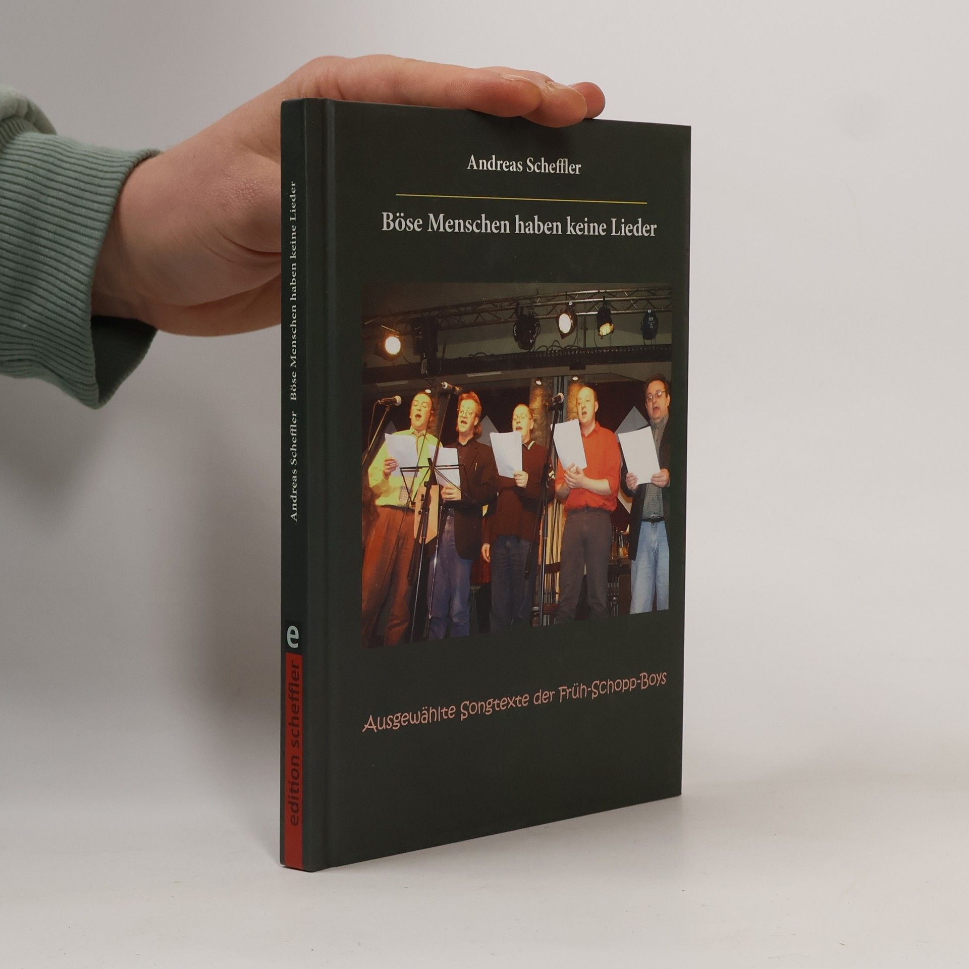 Andreas Scheffler Böse Menschen haben keine Lieder