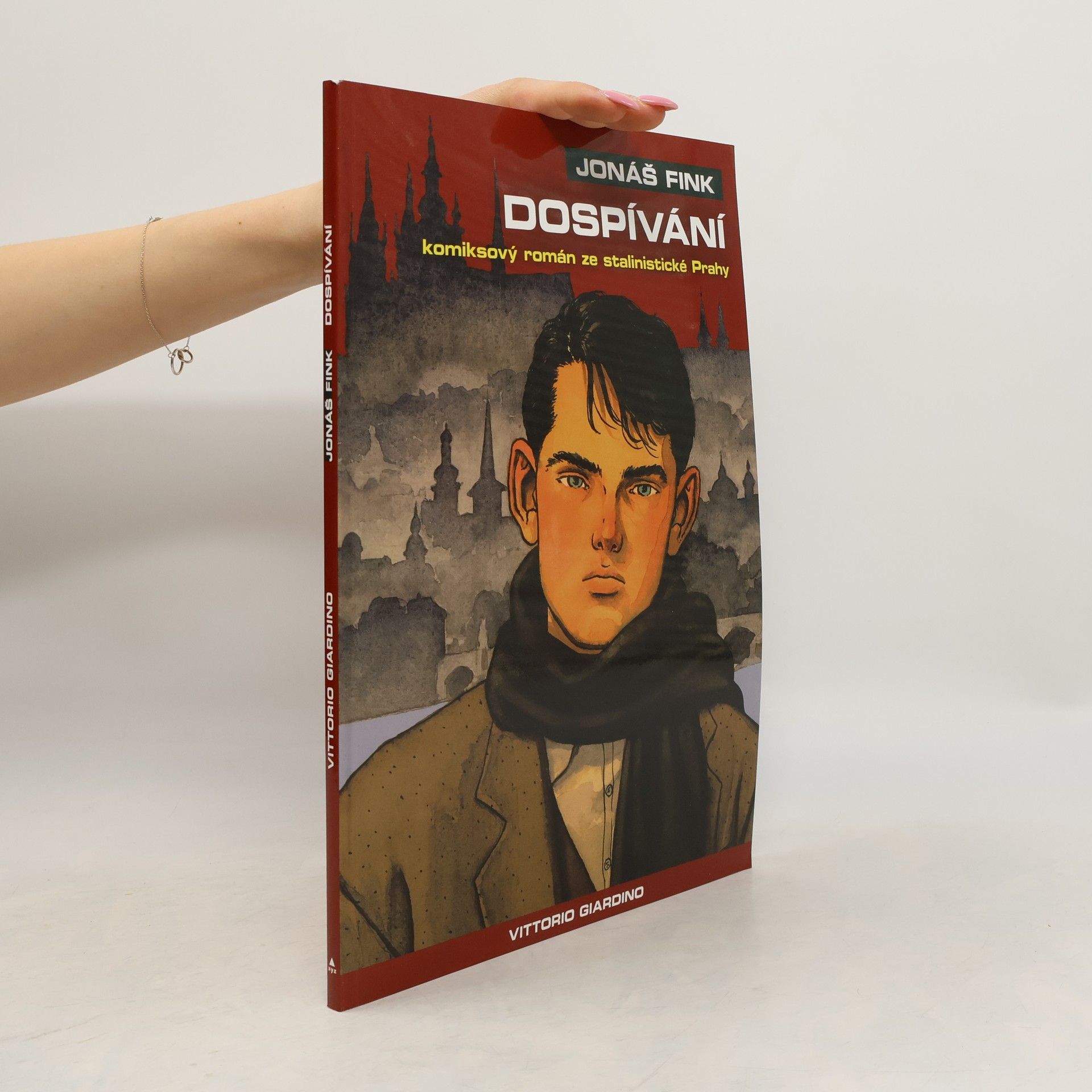 Vittorio Giardino Jonáš Fink: Komiksový román ze stalinistické Prahy. Dospívání