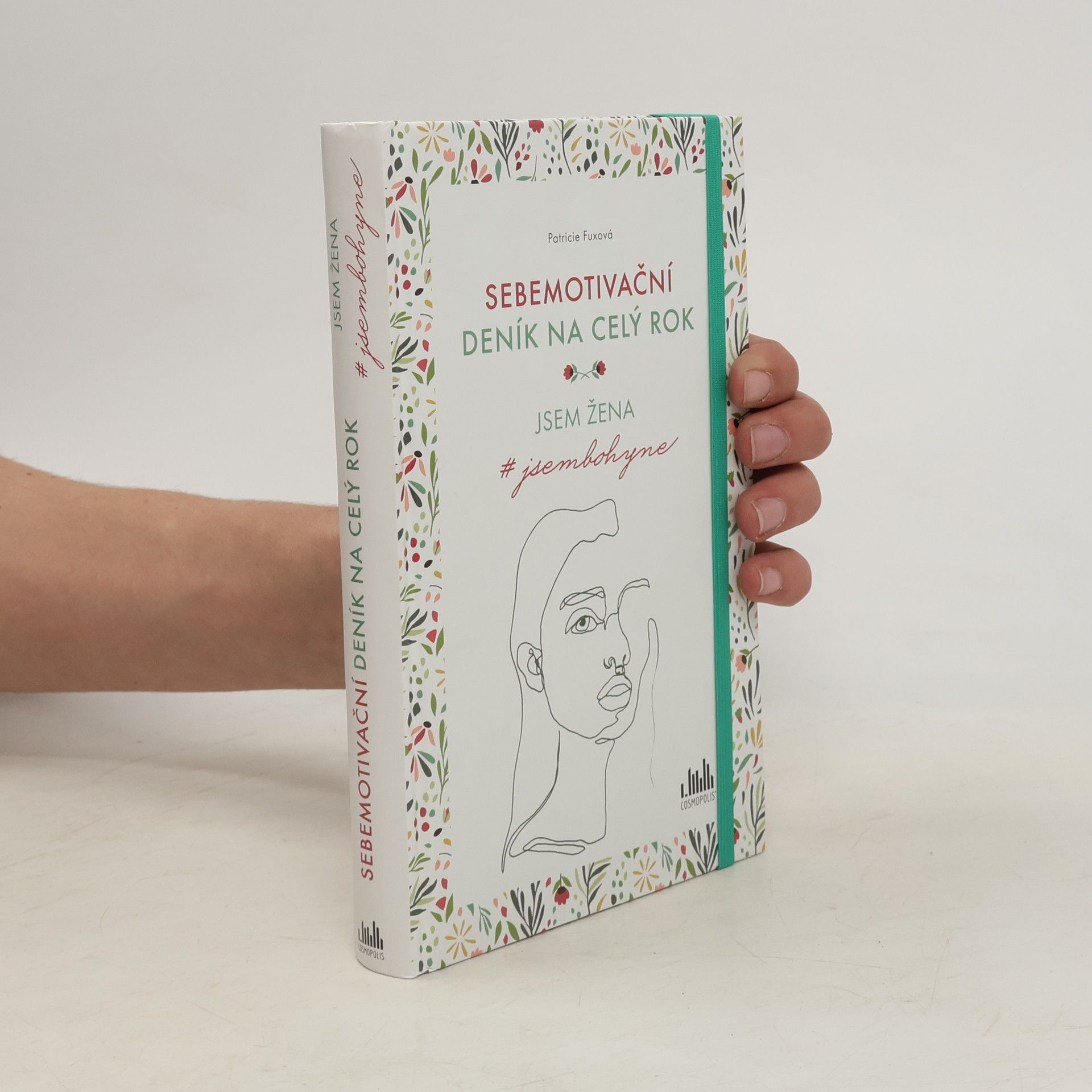 Patricie Fuxová Sebemotivační deník na celý rok: jsem žena #jsembohyne