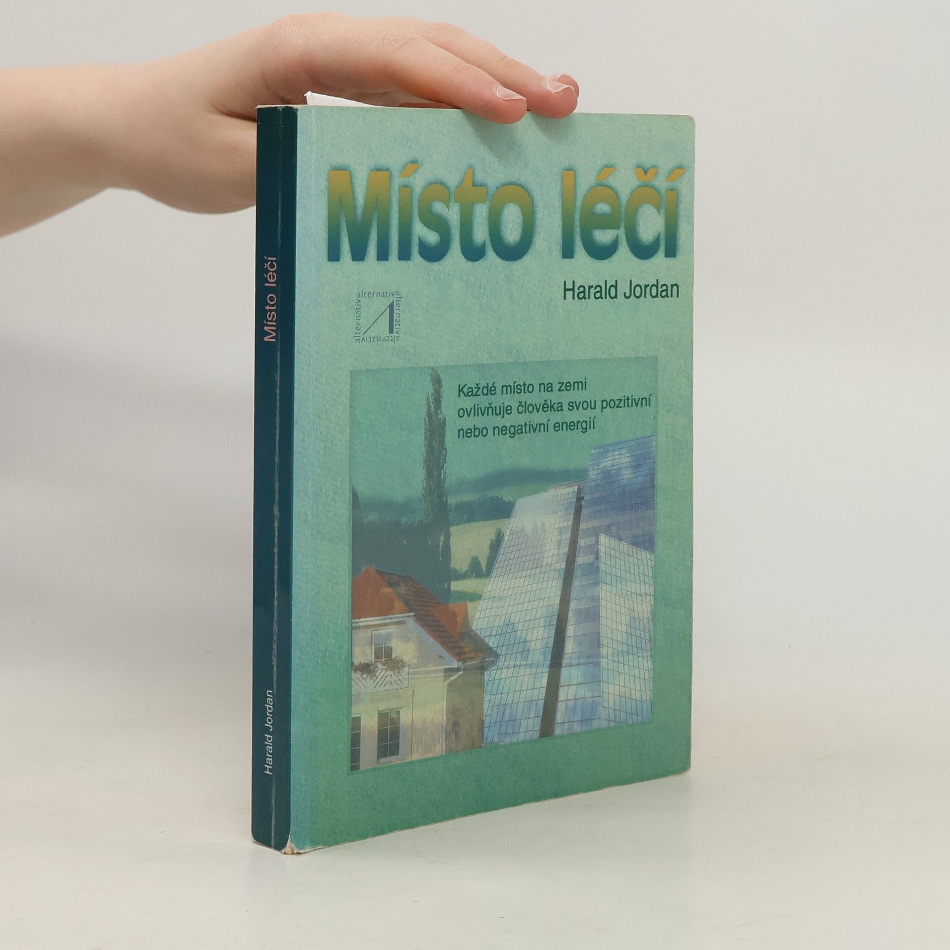 Harald Jordan Místo léčí